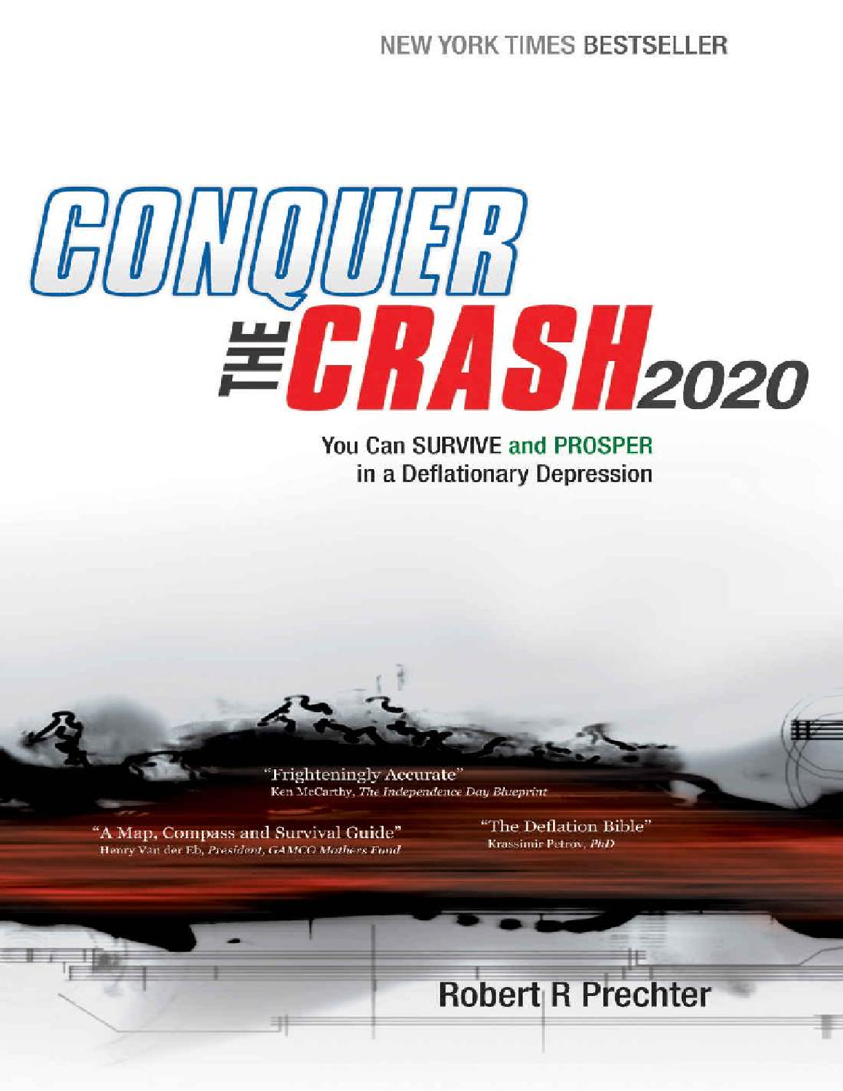 Preview image of eBook Conquer the Crash 2020 You Can Survive and Prosper in a Deflationary Depression By Robert R Prechter document
