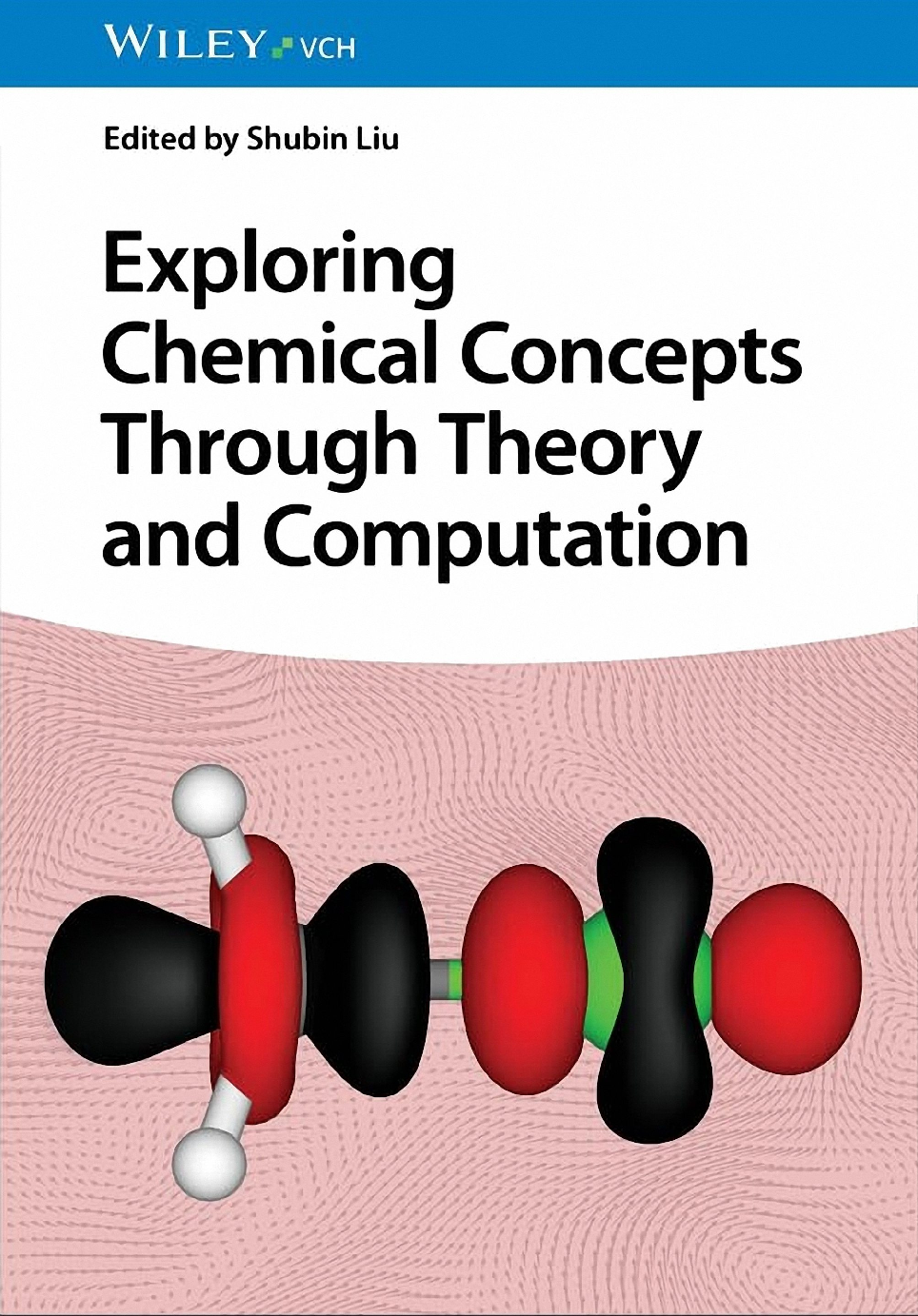 Preview of eBook Exploring Chemical Concepts Through Theory and Computation 1st Edition By Shubin Liu