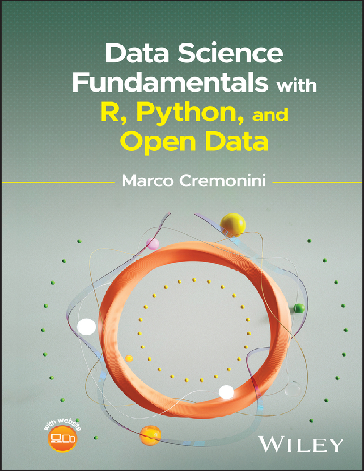 Preview of eBook Data Science Fundamentals with R, Python, and Open Data 1st Edition By Marco Cremoni