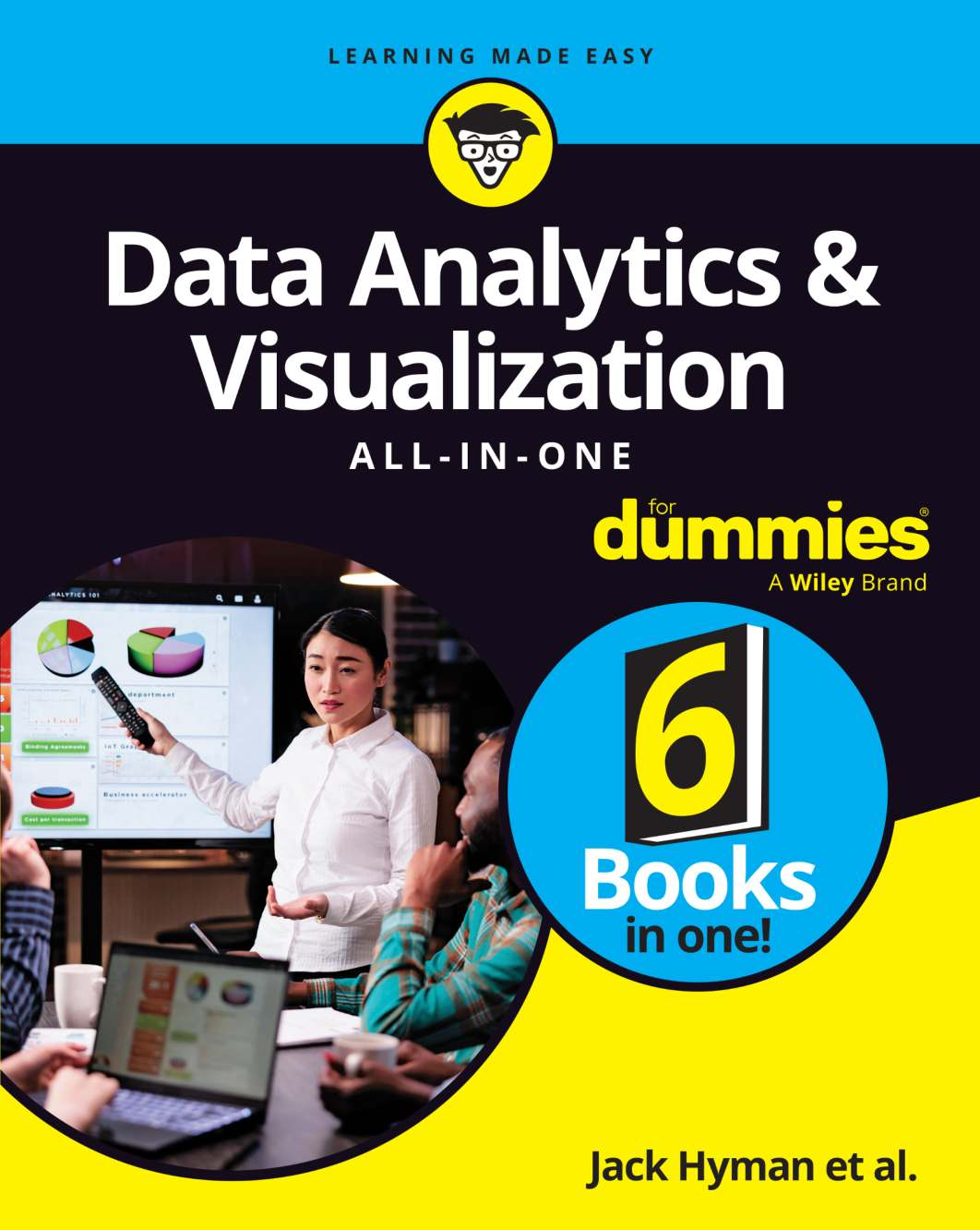 Recommended document preview for eBook Data Analytics & Visualization All-in-One For Dummies 1st Edition By Jack A. Hyman , Luca Massaron , Paul McFedries