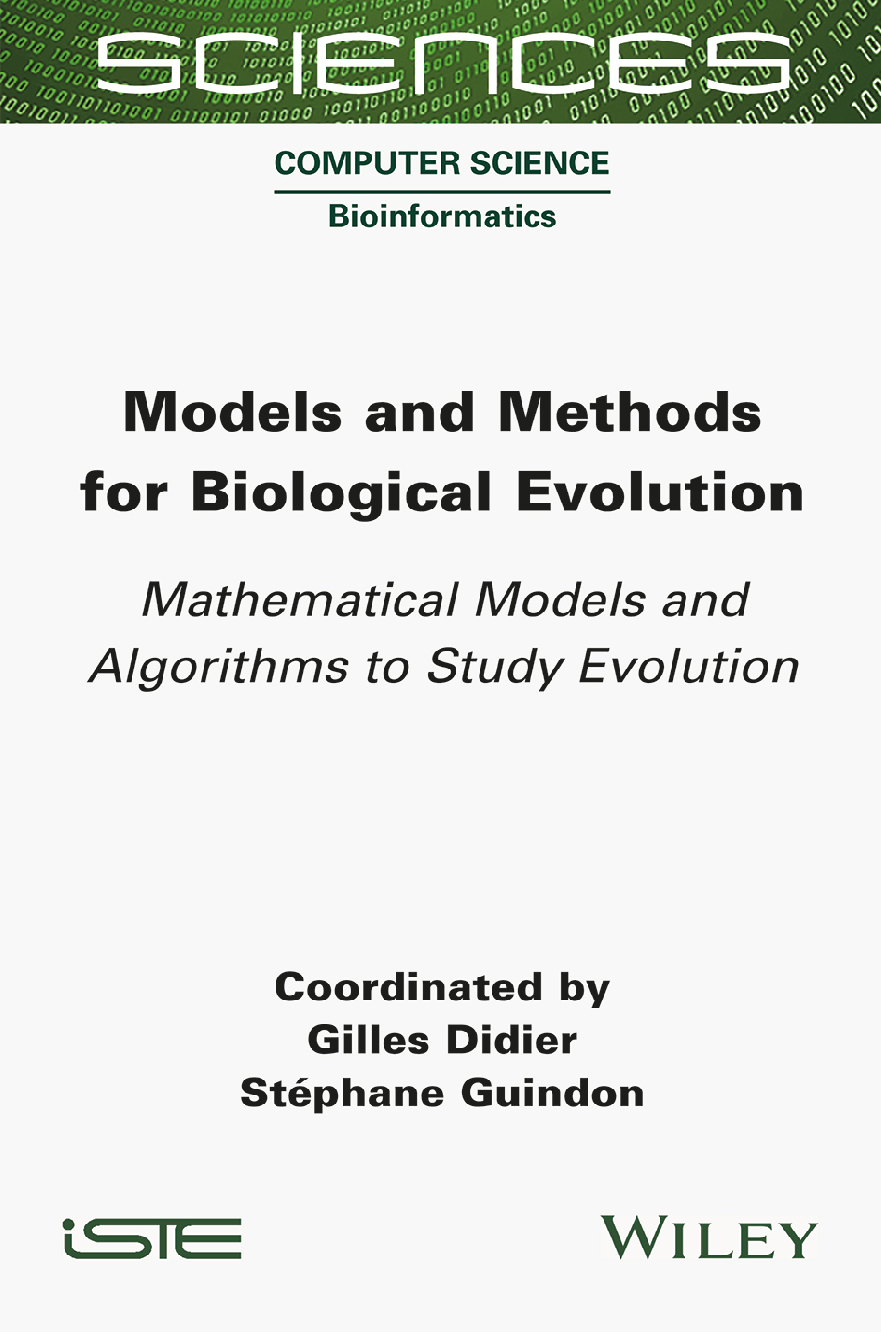 Preview image of eBook Models and Methods for Biological Evolution Mathematical Models and Algorithms to Study Evolution 1st Edition By Gilles Didier , Stephane Guindon document