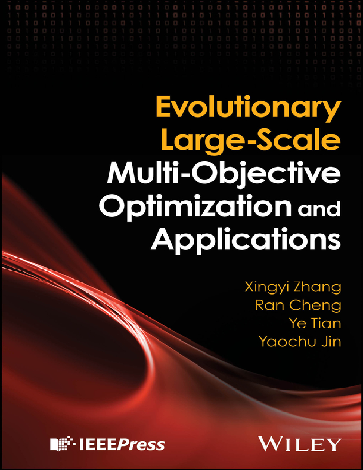 Preview image of (EPUB) eBook Evolutionary Large-Scale Multi-Objective Optimization and Applications 1st Edition By Xingyi Zhang, Ran Cheng, Ye Tian, Yaochu Jin document