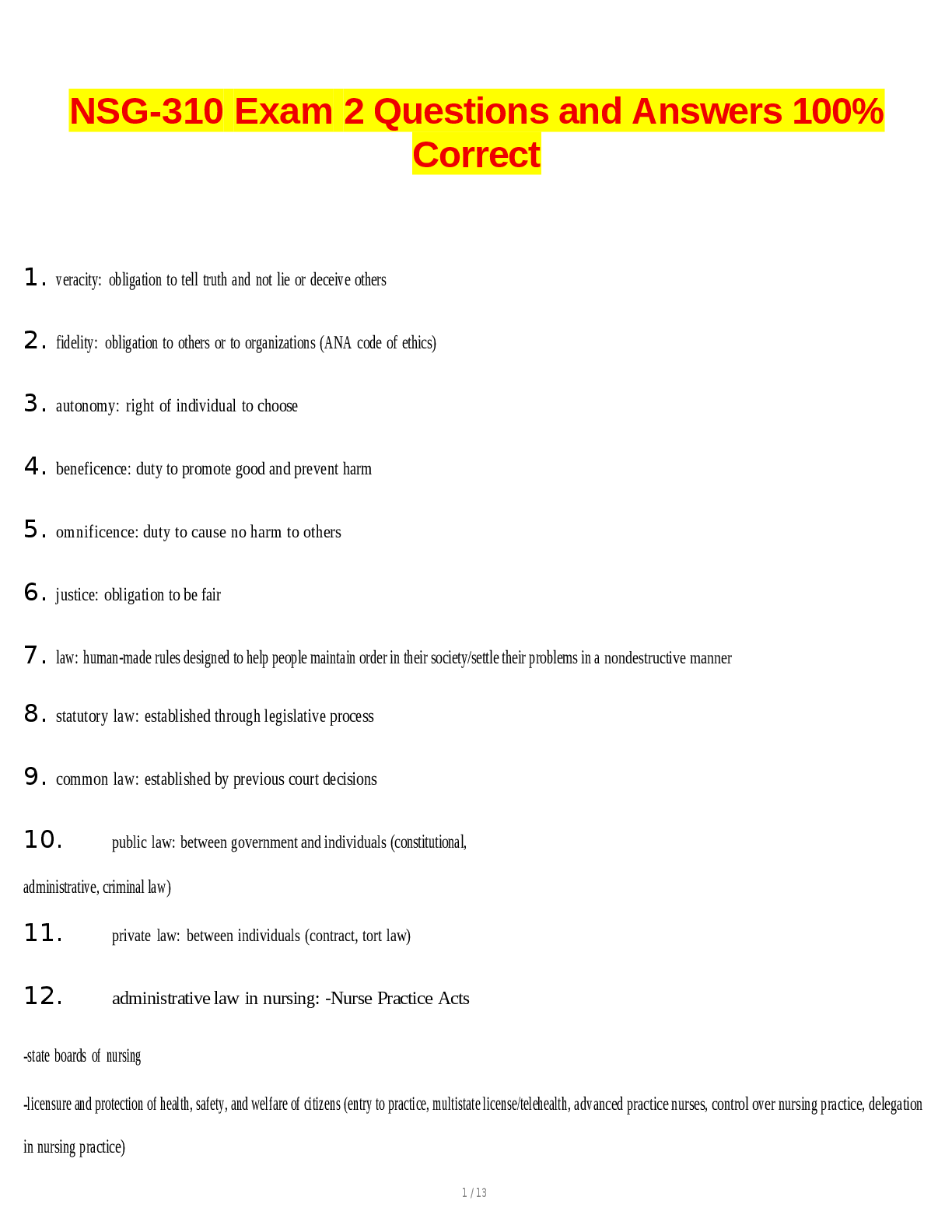 Preview image for NSG-310  1. veracity: obligation to tell truth and not lie or deceive others  2 Questions and Answers 100%  Correct