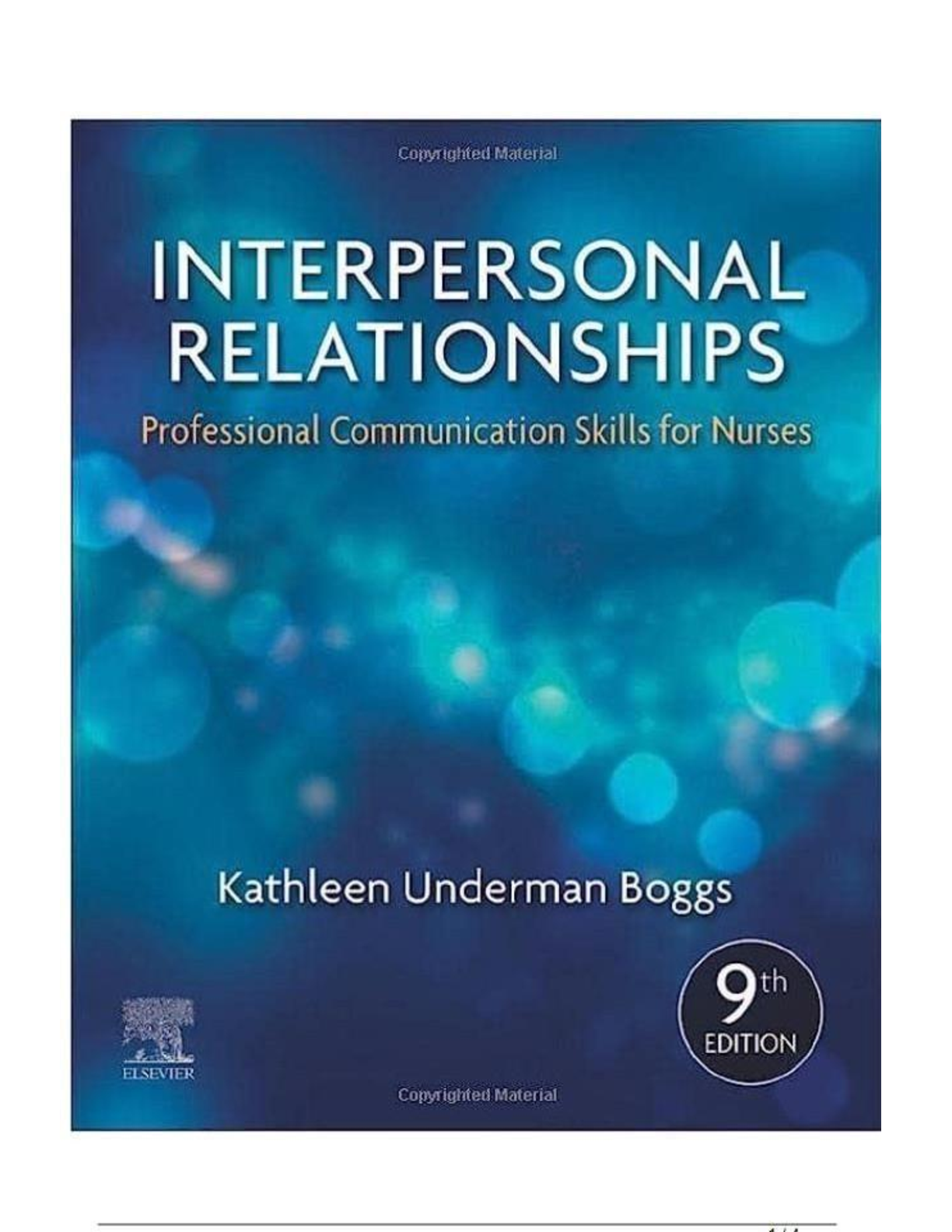 Preview of Test Bank for Interpersonal Relationships: Professional Communication Skills for Nurses, 9th Edition (Kathleen Underman Boggs)
