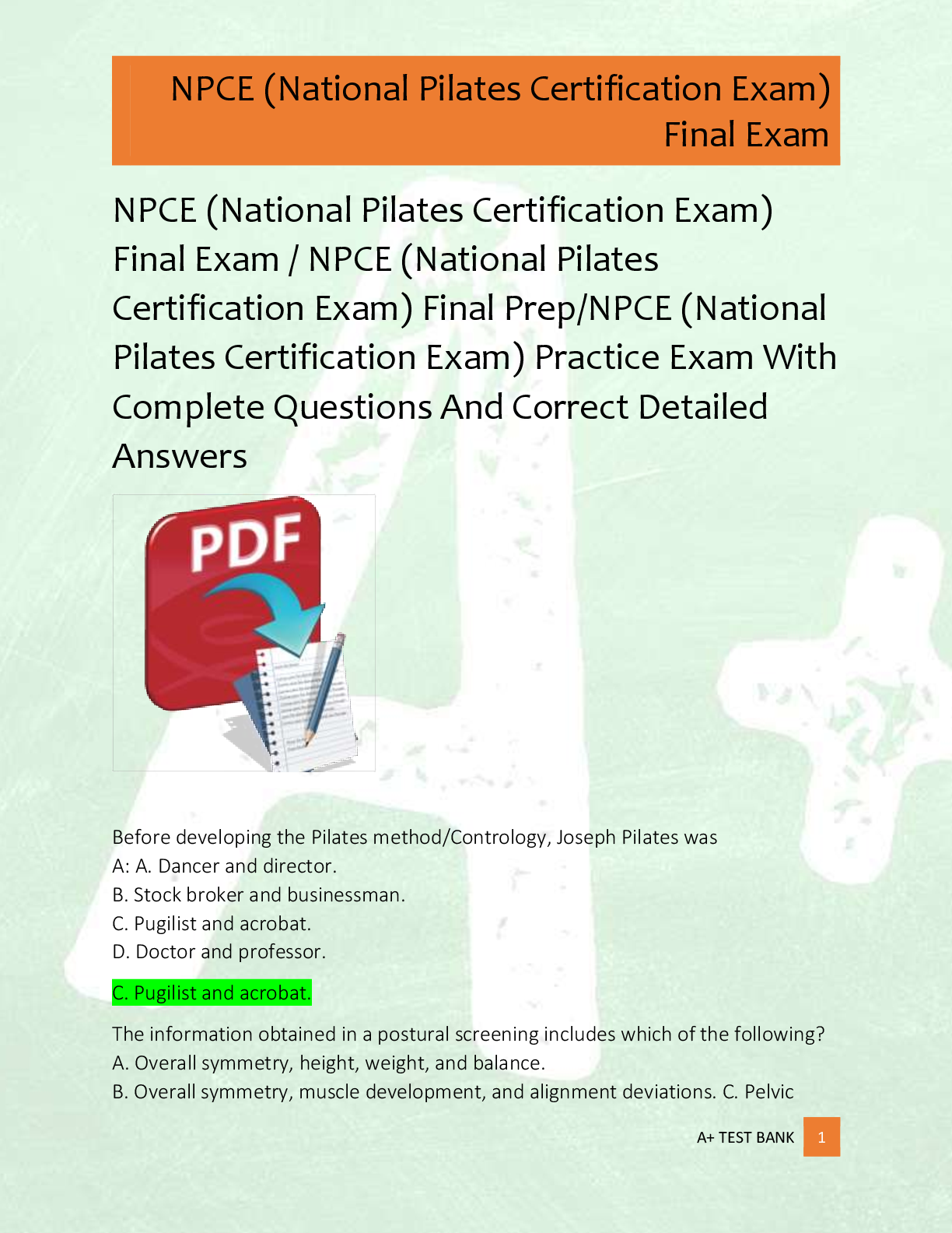 Recommended document preview for NPCE (National Pilates Certification Exam)  Final Exam / NPCE (National Pilates  Certification Exam) Final Prep/NPCE (National  Pilates Certification Exam) Practice Exam With  Complete Questions And Correct Detailed  Answers