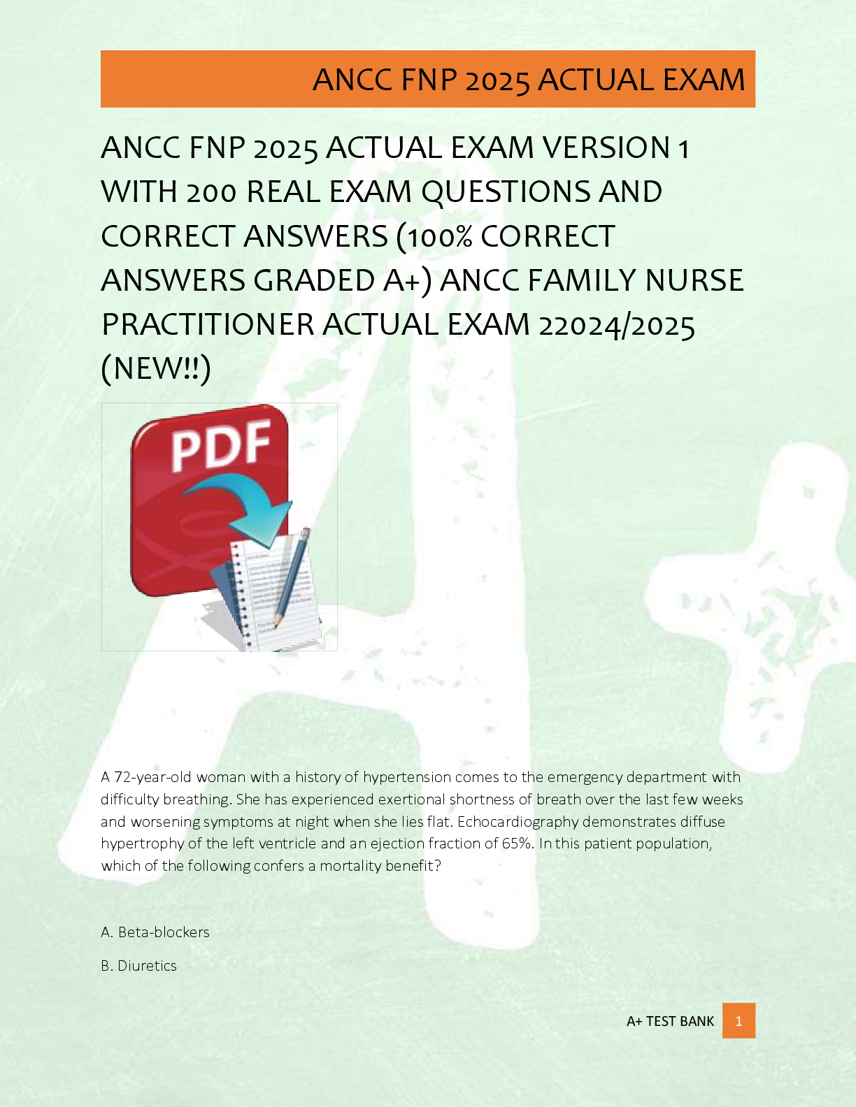 Recommended document preview for ANCC FNP 2025 ACTUAL EXAM VERSION 1  WITH 200 REAL EXAM QUESTIONS AND  CORRECT ANSWERS (100% CORRECT  ANSWERS GRADED A+) ANCC FAMILY NURSE  PRACTITIONER ACTUAL EXAM 22024/2025  (NEW!!)