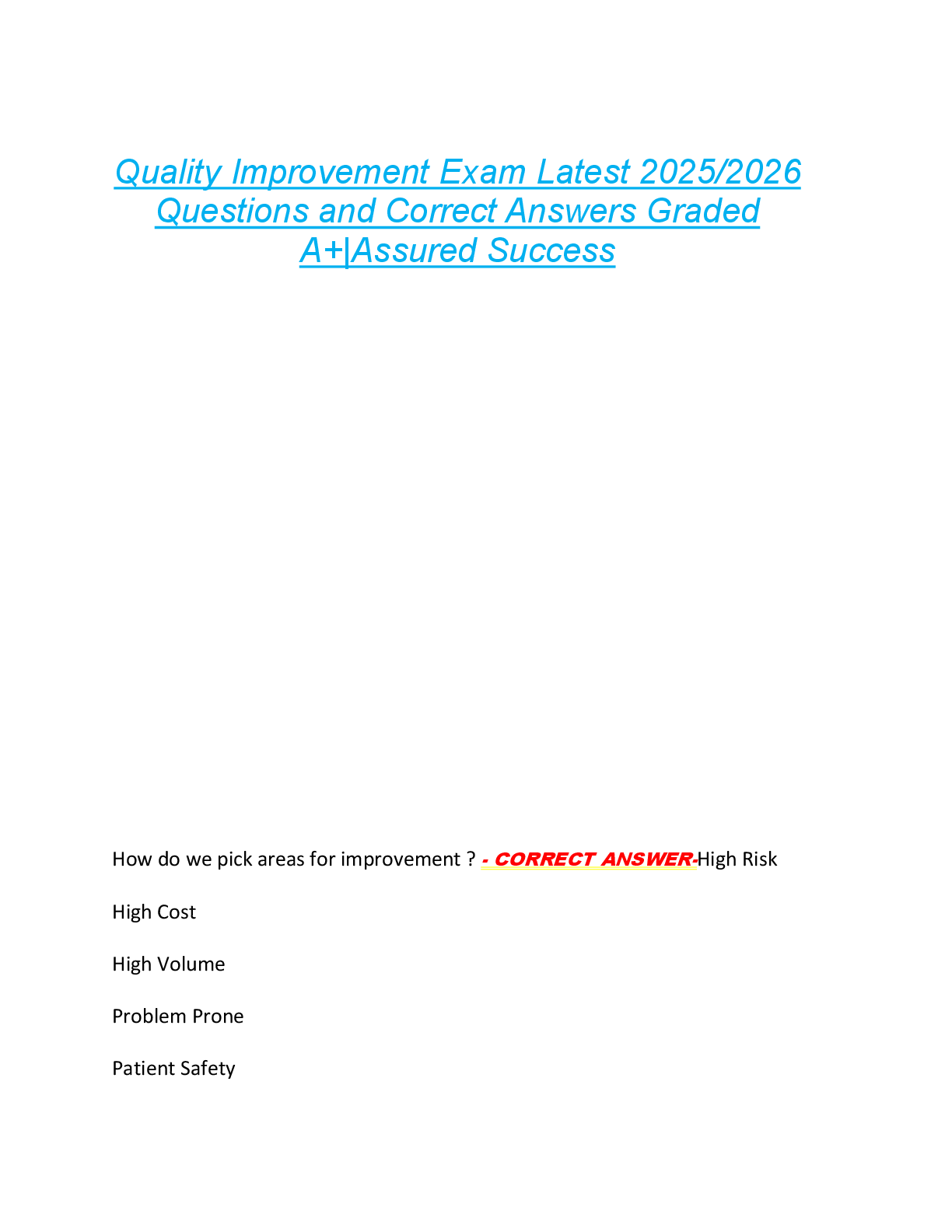 Quality Improvement Exam Latest 2025/2026  Questions and Correct Answers Graded  A+|Assured Success