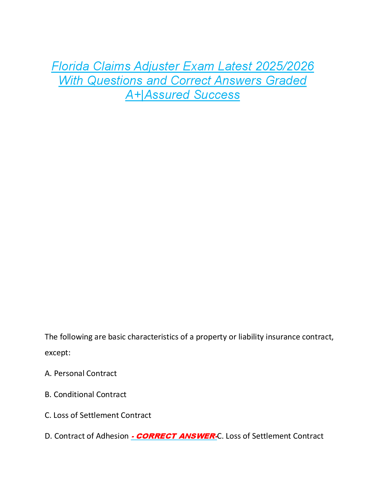 Florida Claims Adjuster Exam Test Newest  2025/2026 Questions and Correct Answers  Graded A+|Assured Success