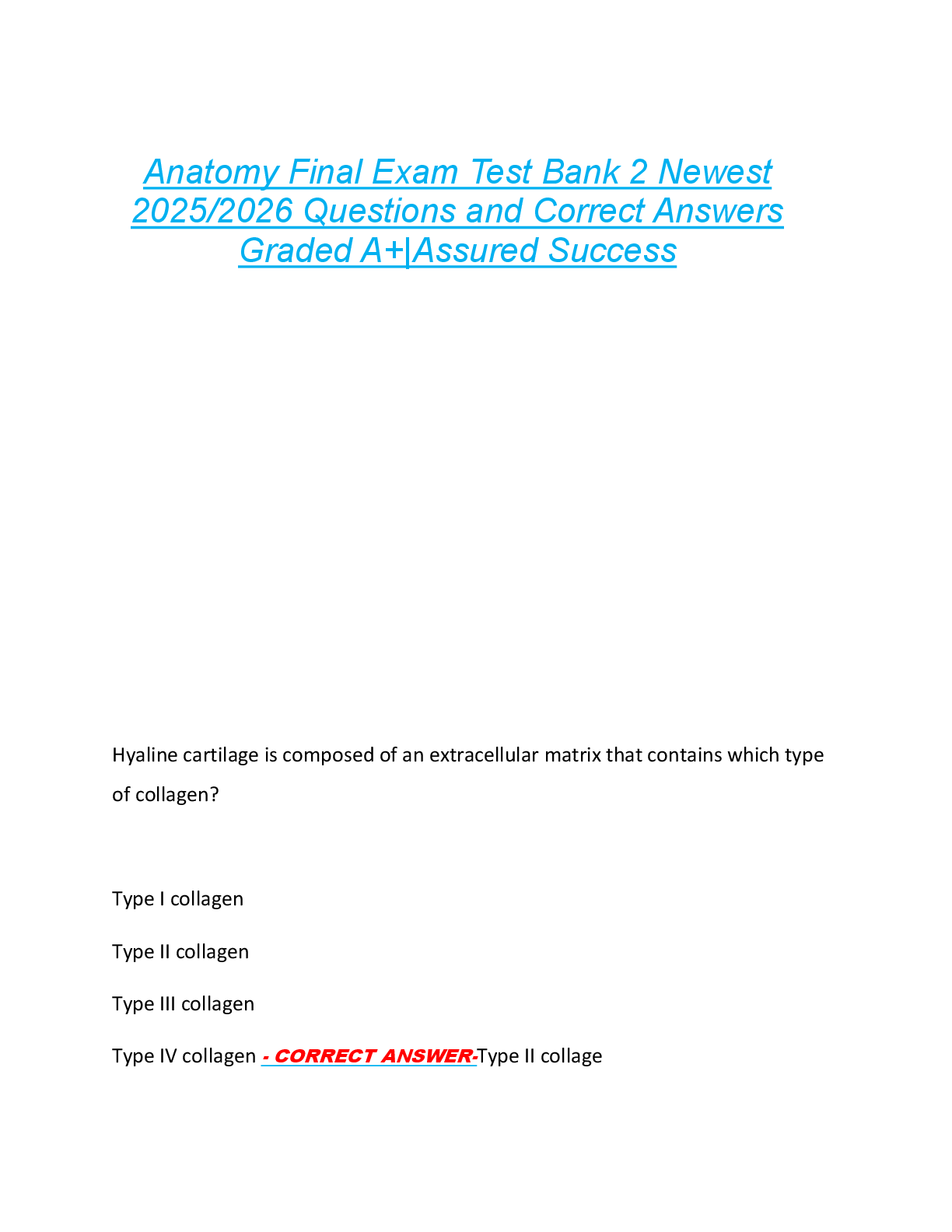 Anatomy Final Exam Test Bank 2 Newest  2025/2026 Questions and Correct Answers  Graded A+|Assured Success
