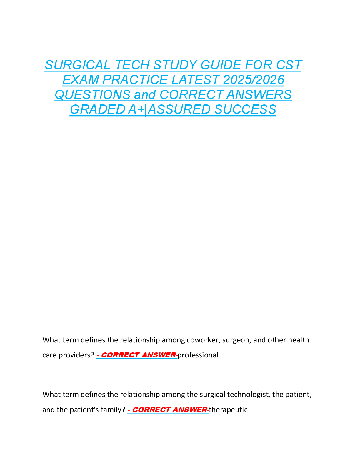 SURGICAL TECH STUDY GUIDE FOR CST  EXAM PRACTICE LATEST 2025/2026  QUESTIONS and CORRECT ANSWERS  GRADED A+|ASSURED SUCCESS