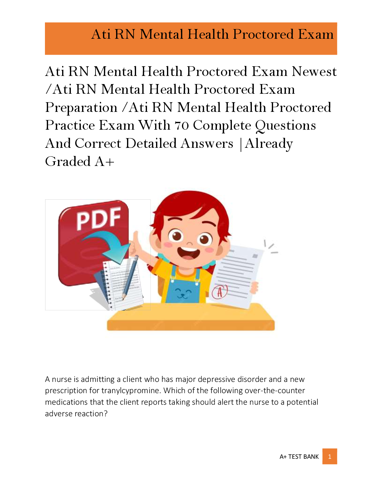 Recommended document preview for Ati RN Mental Health Proctored Exam Newest  /Ati RN Mental Health Proctored Exam  Preparation /Ati RN Mental Health Proctored  Practice Exam With 70 Complete Questions  And Correct Detailed Answers |Already  Graded A+