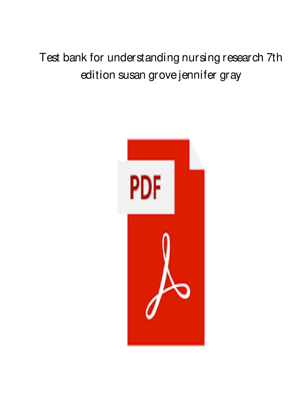 Preview image for Test Bank For Understanding Nursing Research Building an Evidence-Based Practice, 8th Edition By Susan K. Grove.