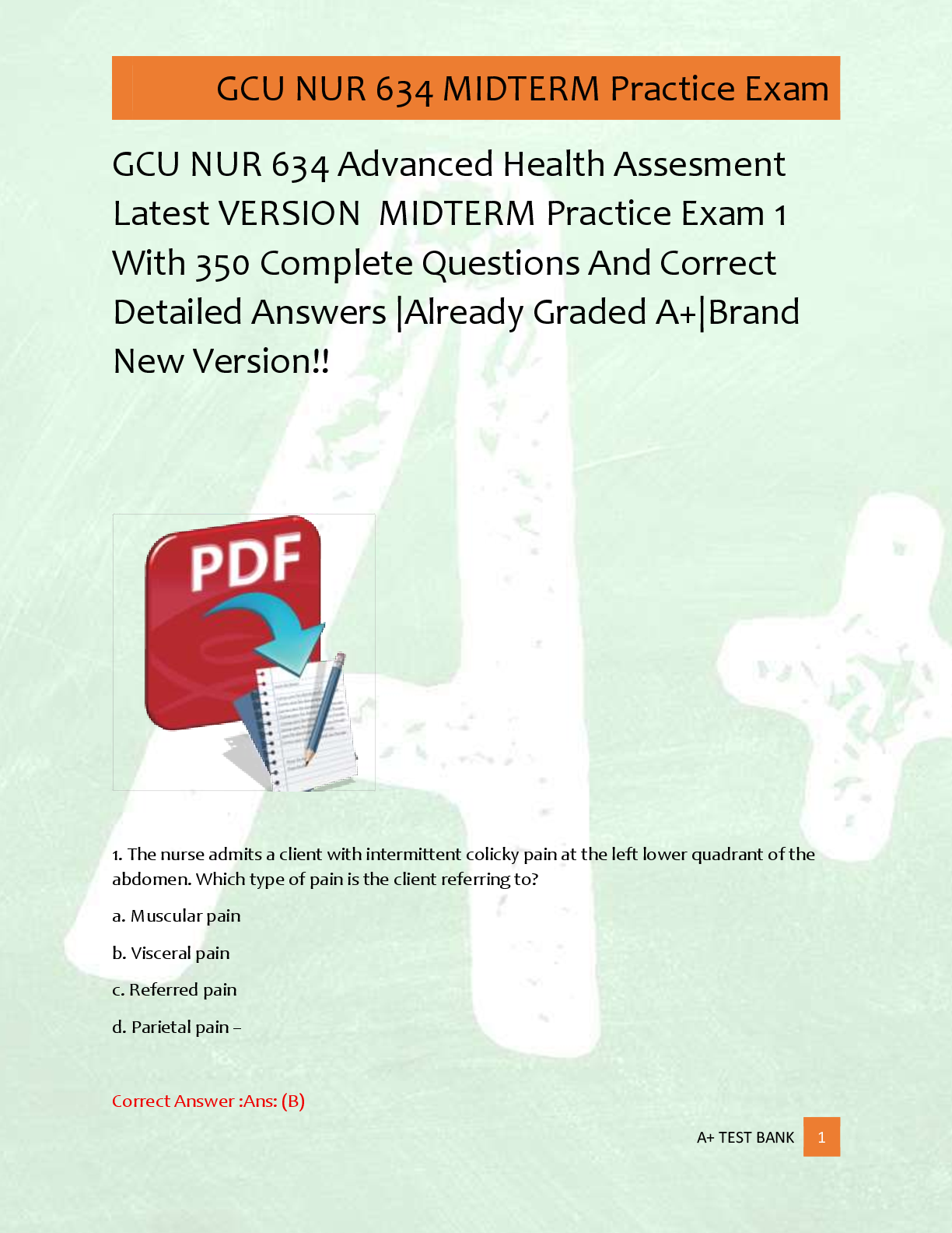 Preview of GCU NUR 634 Advanced Health Assesment  Latest VERSION  MIDTERM Practice Exam 1  With 350 Complete Questions And Correct  Detailed Answers |Already Graded A+|Brand  New Version!!