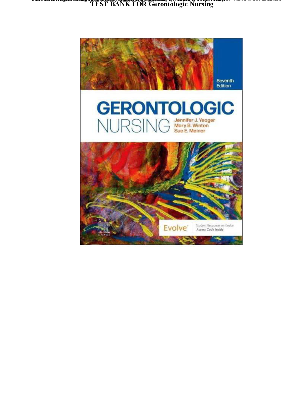 Preview image for TEST BANK FOR Gerontologic Nursing 7th Edition by Jennifer J. Yeager, Mary B. Winton & Sue E. Meiner Complete All Chapters! ALREADY RATED A+ 100% CORRECT ANSWERS
