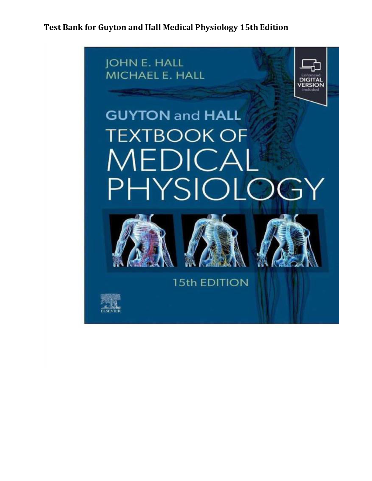 Preview image for Test Bank for Guyton and Hall Medical Physiology 15th Edition by John E. Hall and Michael E. Hall Complete All 85 Chapters! ALREADY RATED A+ 100% CORRECT ANSWERS