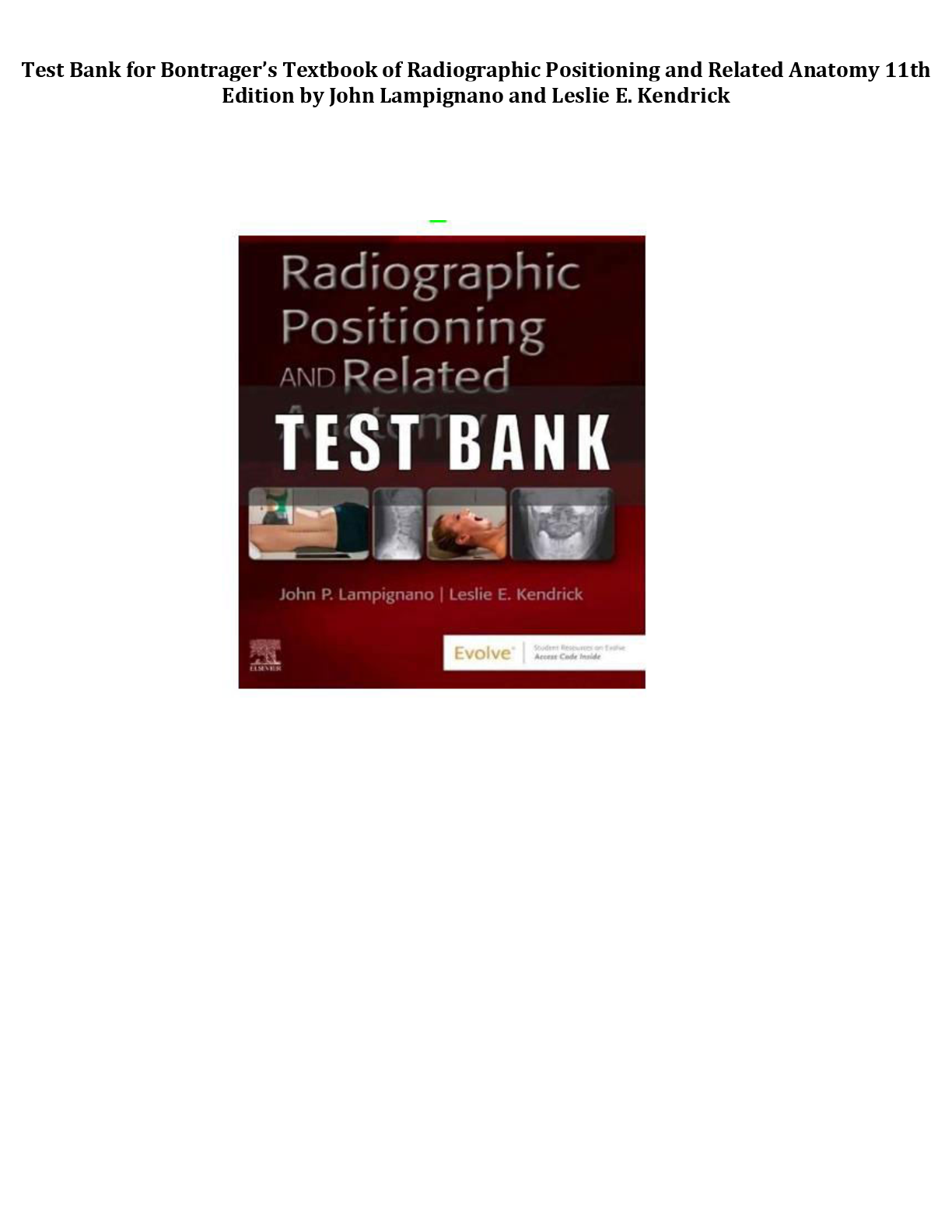 Preview image for Test Bank for Bontrager’s Textbook of Radiographic Positioning and Related Anatomy 11th Edition by John Lampignano Complete All Chapters 1-20! ALREADY RATED A+ 100% CORRECT ANSWERS