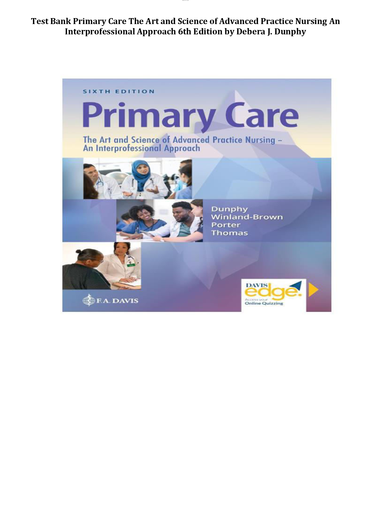 Preview image for Test Bank Primary Care The Art and Science of Advanced Practice Nursing An Interprofessional Approach 6th Edition by Debera J. Dunphy Complete All Chapters 1-82! ALREADY RATED A+ 100% CORRECT ANSWERS
