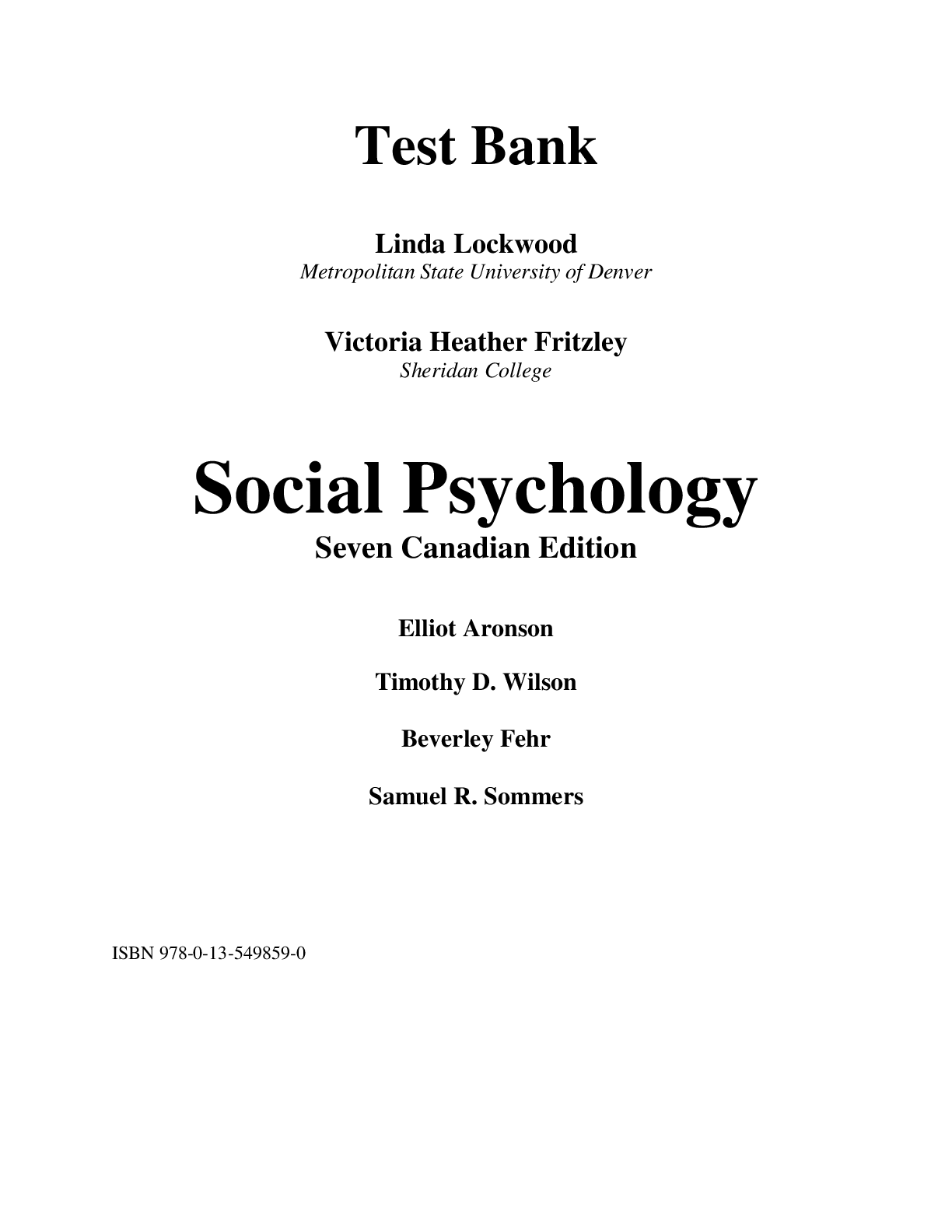 Preview image for Test Bank For Social Psychology, Canadian Edition, 7th Edition © 2022 Elliot Aronson Timothy D. Wilson Beverley Fehr Robin M. Akert Chapter -14 With SPA 1-3