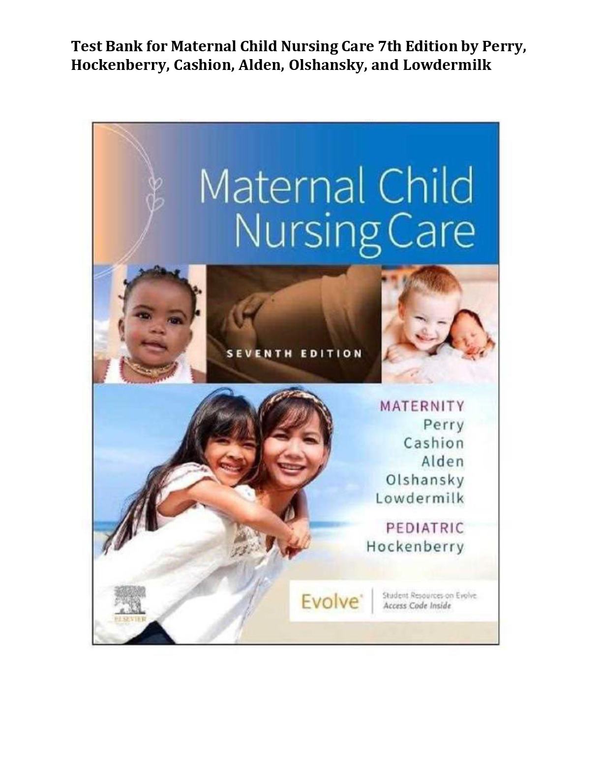 Preview image for Test Bank for Maternal Child Nursing Care 7th Edition by Perry, Hockenberry, Cashion, Alden, Olshansky, and Lowdermilk Complete All Chapters 1-49! ALREADY RATED A+ 100% CORRECT ANSWERS