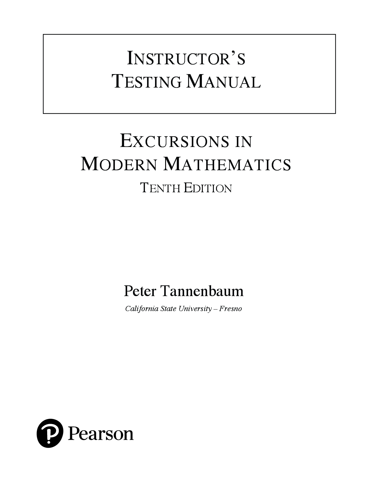 Preview image for Test Bank For Excursions in Modern Mathematics, 10th Edition by Peter Tannenbaum Chapter 1-17
