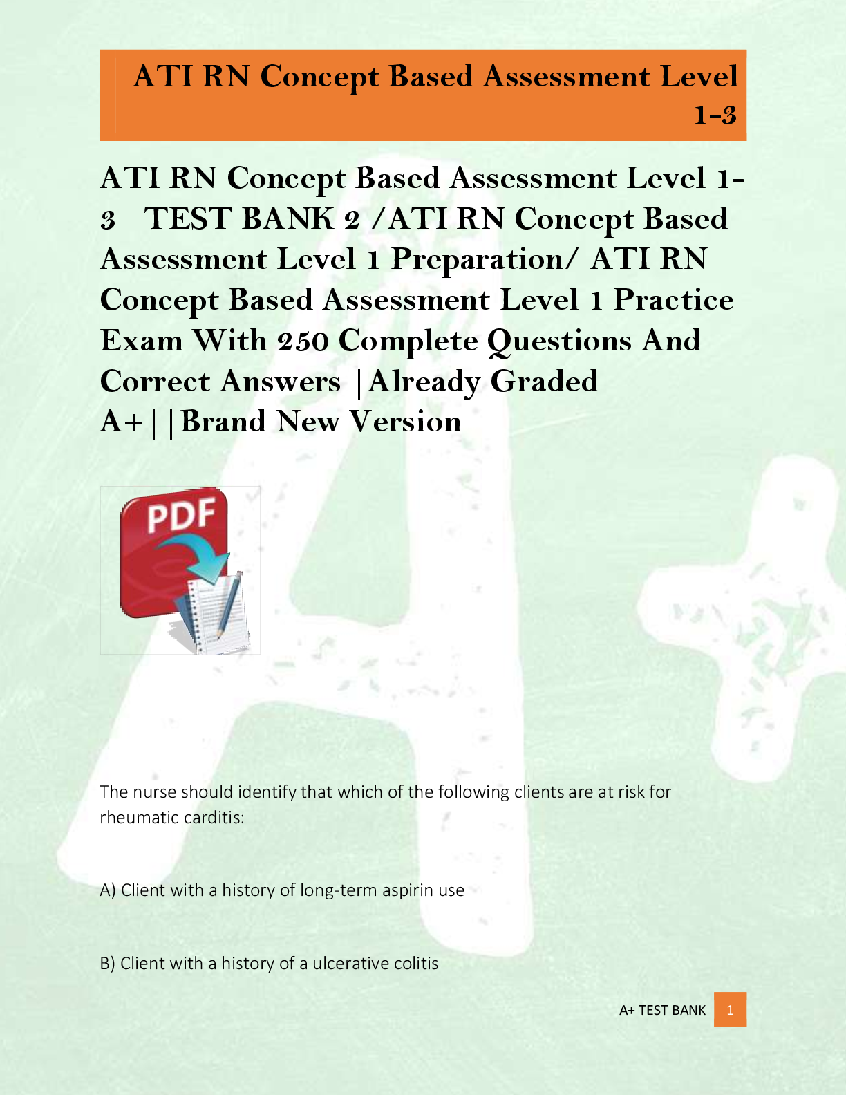 Recommended document preview for ATI RN Concept Based Assessment Level 1 3    TEST BANK 2 /ATI RN Concept Based  Assessment Level 1 Preparation/ ATI RN  Concept Based Assessment Level 1 Practice  Exam With 250 Complete Questions And  Correct Answers |Already Graded  A+||Brand New Version