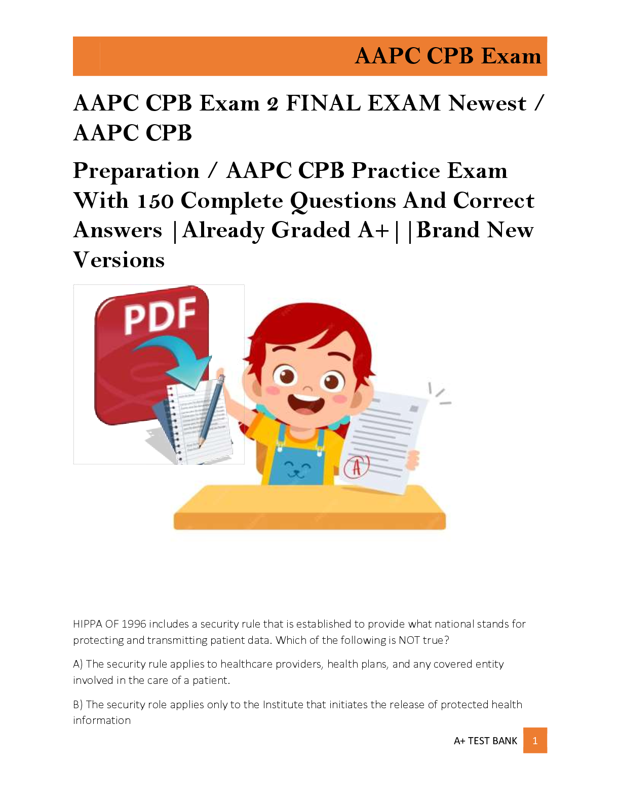 Preview image for AAPC CPB Exam 2 FINAL EXAM Newest /  AAPC CPB  Preparation / AAPC CPB Practice Exam  With 150 Complete Questions And Correct  Answers |Already Graded A+||Brand New  Versions