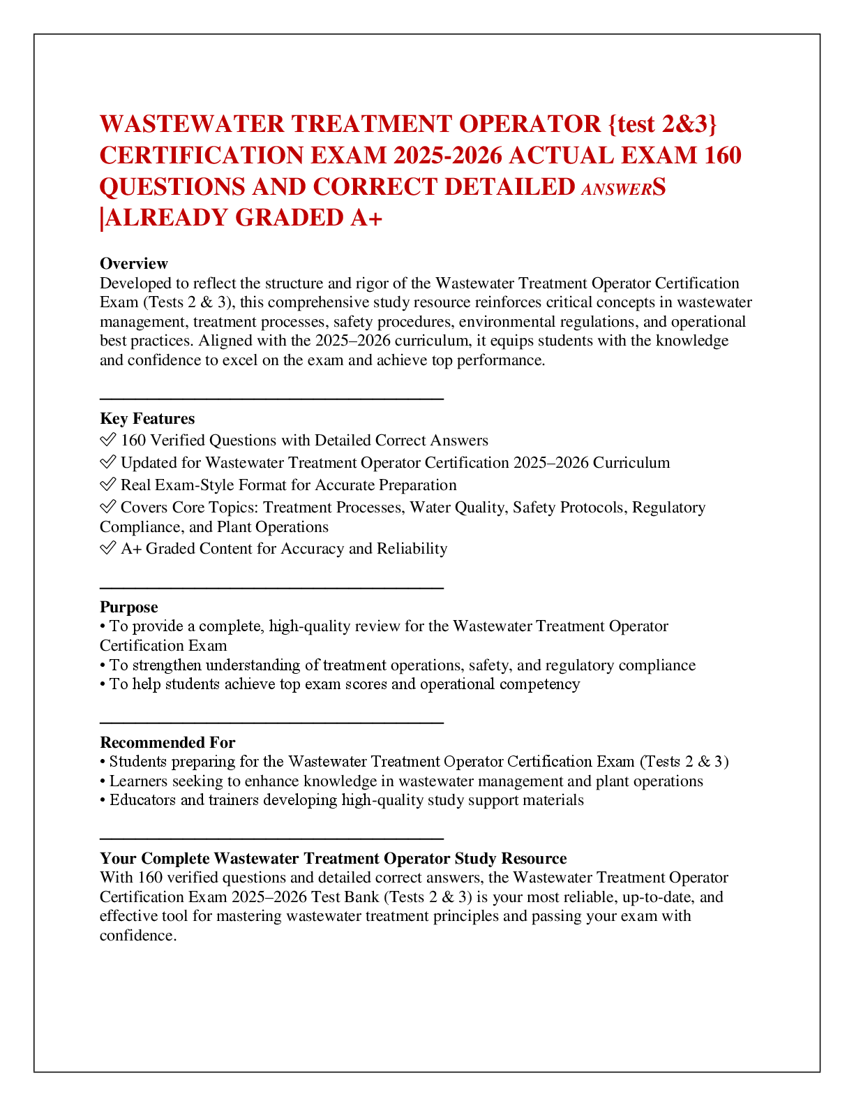 Recommended document preview for WASTEWATER TREATMENT OPERATOR {test 2&3}   CERTIFICATION EXAM 2025-2026 ACTUAL EXAM 160   QUESTIONS AND CORRECT DETAILED ANSWERS  |ALREADY GRADED A+