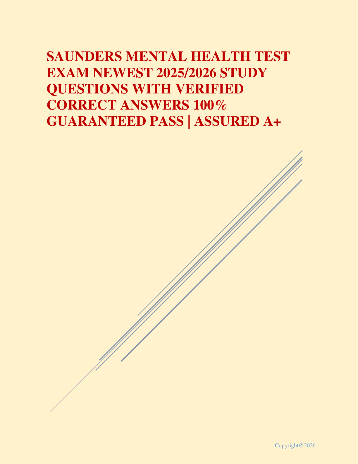 Preview image for SAUNDERS MENTAL HEALTH TEST EXAM NEWEST 2025/2026 STUDY QUESTIONS WITH VERIFIED CORRECT ANSWERS 100% GUARANTEED PASS | ASSURED A+