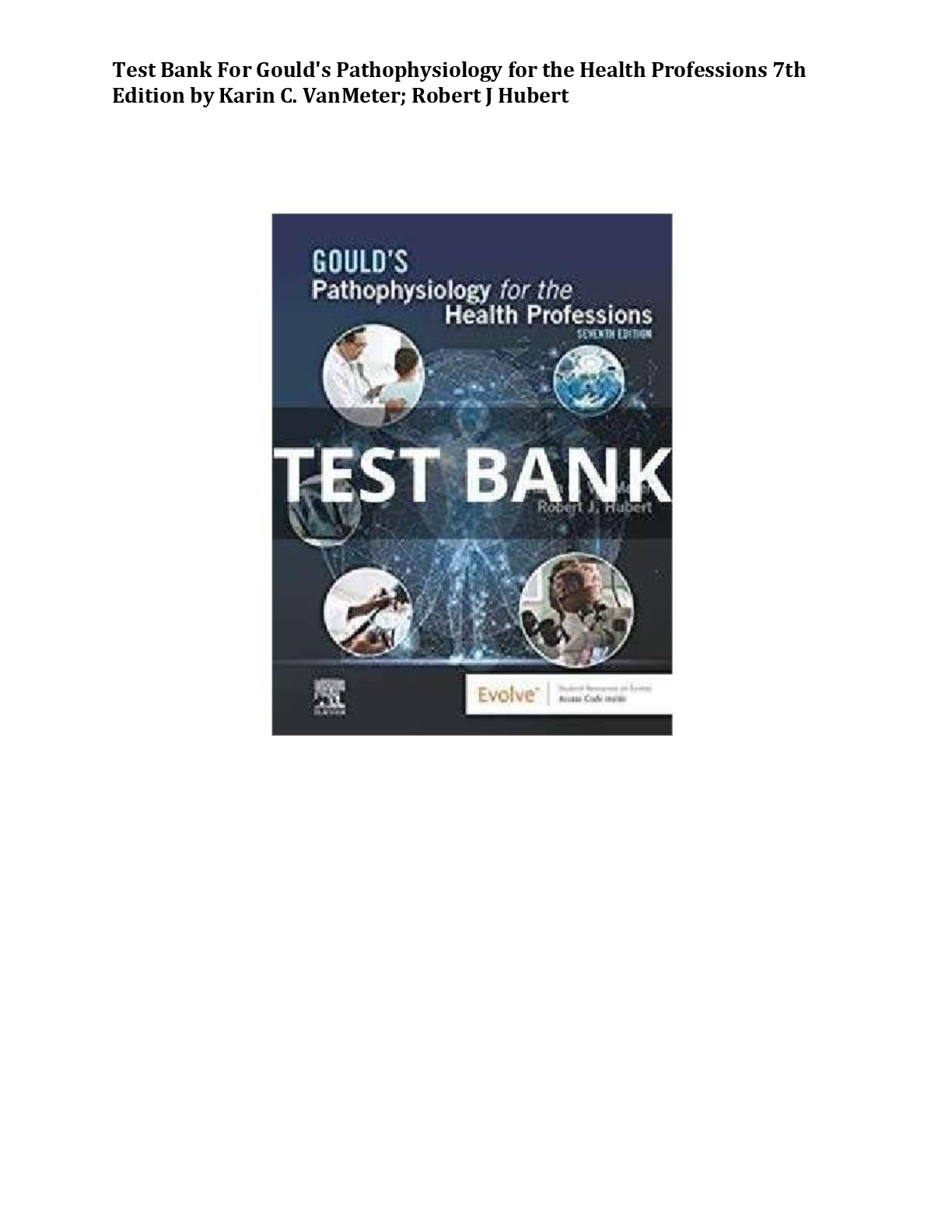 Preview image for Test Bank For Gould's Pathophysiology for the Health Professions 7th Edition by Karin C. VanMeter; Robert J Huber Complete Guide! RATED A+ 100% CORRECT ANSWERS