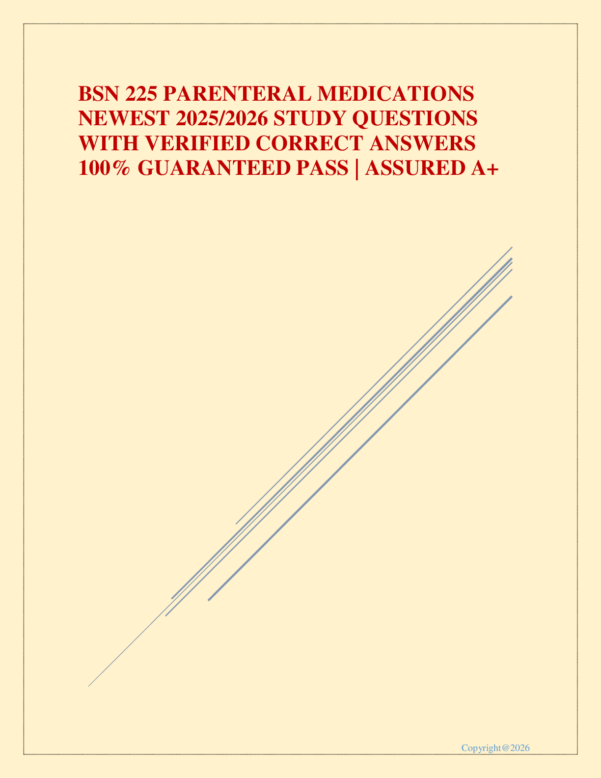 Preview image for BSN 225 PARENTERAL MEDICATIONS NEWEST 2025/2026 STUDY QUESTIONS WITH VERIFIED CORRECT ANSWERS 100% GUARANTEED PASS | ASSURED A+