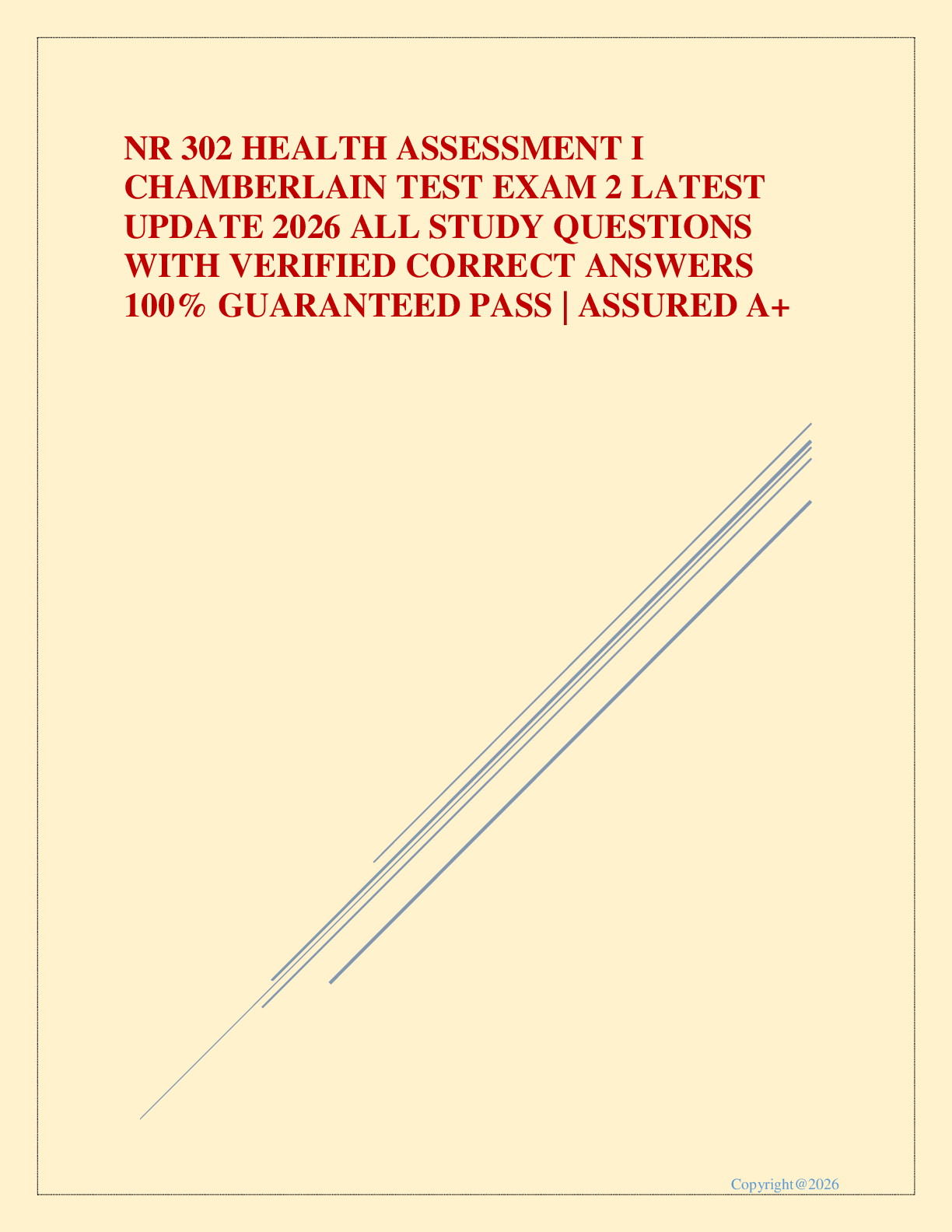Preview image for NR 302 HEALTH ASSESSMENT I CHAMBERLAIN TEST EXAM 2 LATEST UPDATE 2026 ALL STUDY QUESTIONS WITH VERIFIED CORRECT ANSWERS 100% GUARANTEED PASS | ASSURED A+