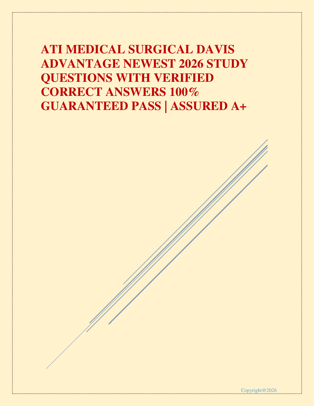 Preview image for ATI MEDICAL SURGICAL DAVIS ADVANTAGE NEWEST 2026 STUDY QUESTIONS WITH VERIFIED CORRECT ANSWERS 100% GUARANTEED PASS | ASSURED A+