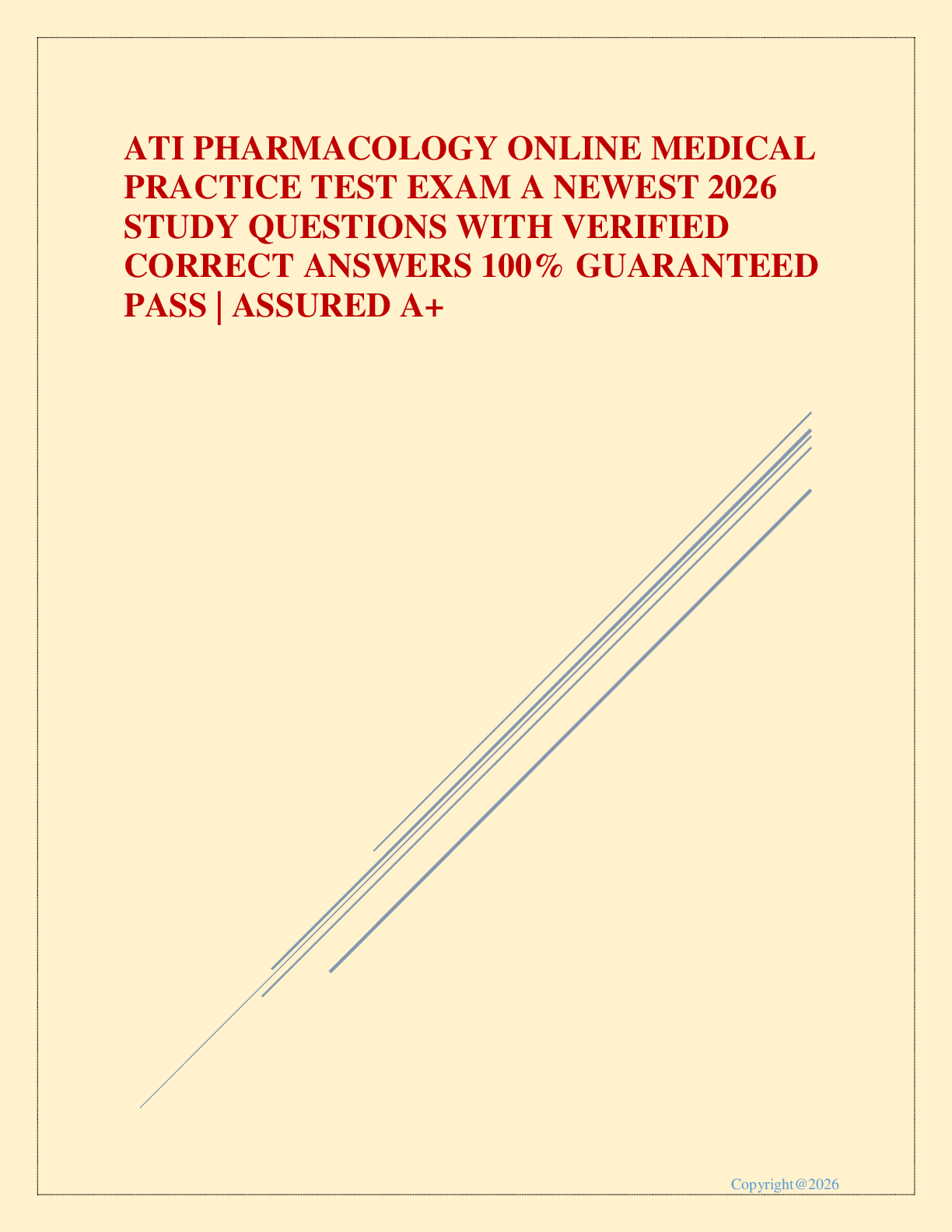Preview image for ATI PHARMACOLOGY ONLINE MEDICAL PRACTICE TEST EXAM A NEWEST 2026 STUDY QUESTIONS WITH VERIFIED CORRECT ANSWERS 100% GUARANTEED PASS | ASSURED A+