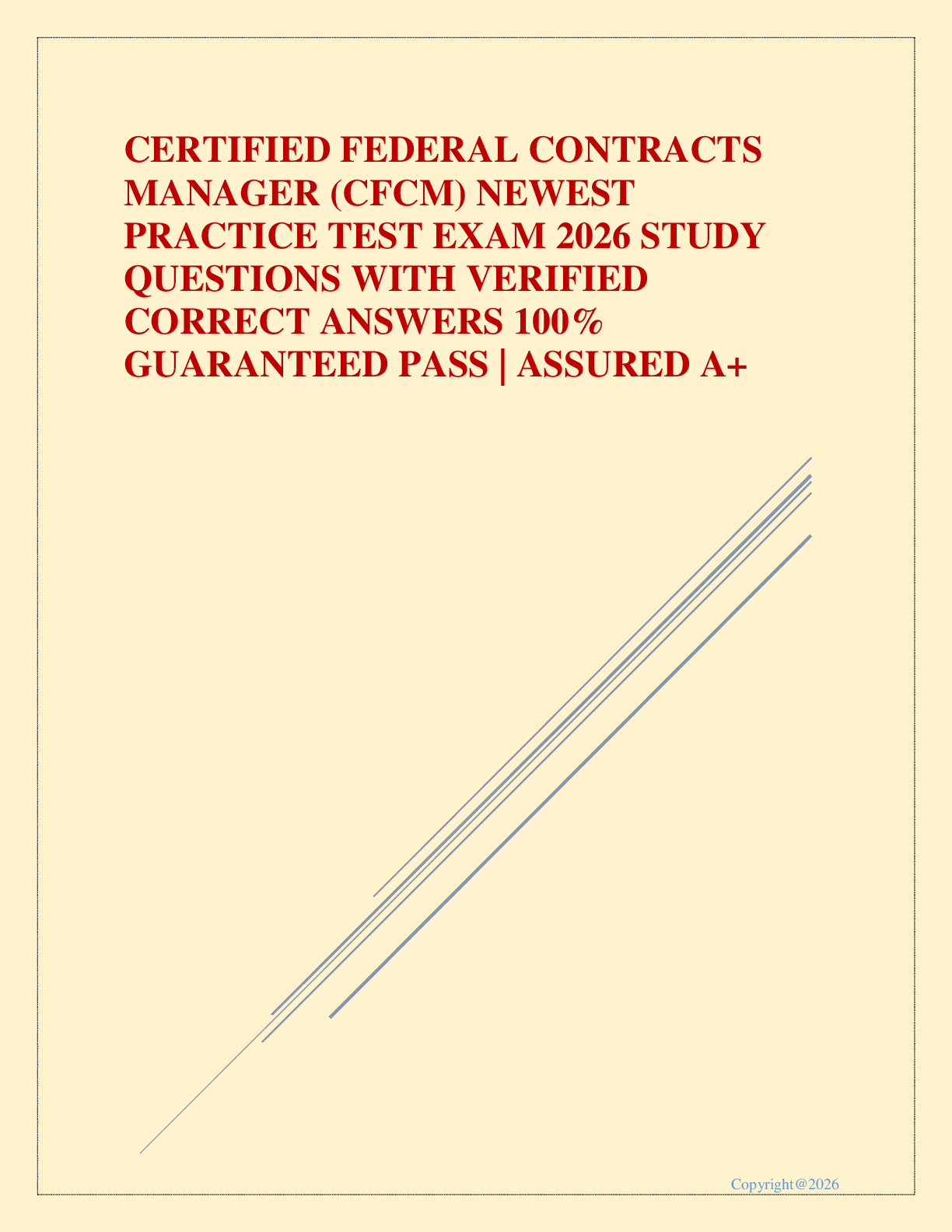 Preview image for CERTIFIED FEDERAL CONTRACTS MANAGER (CFCM) NEWEST PRACTICE TEST EXAM 2026 STUDY QUESTIONS WITH VERIFIED CORRECT ANSWERS 100% GUARANTEED PASS | ASSURED A+