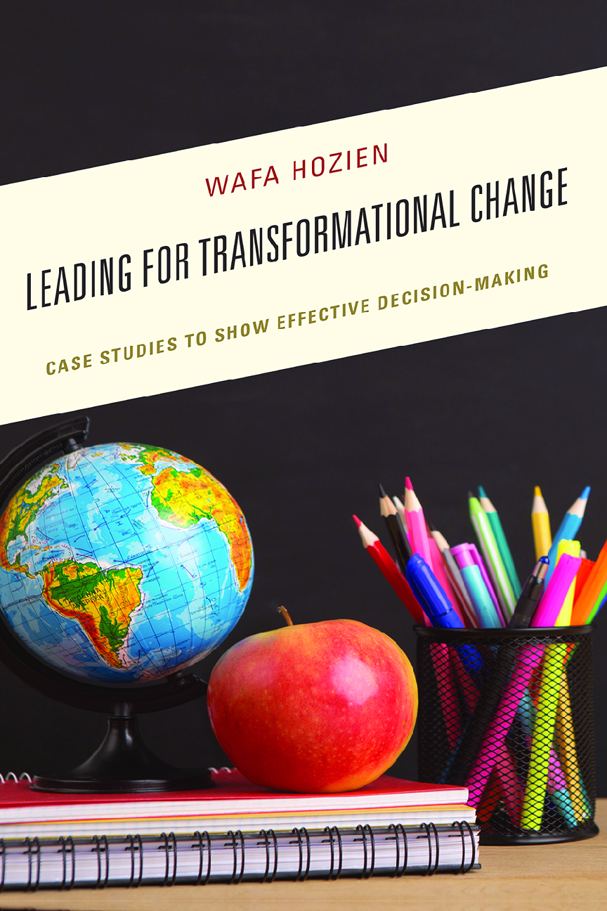 Preview image for PDF(ebook) Leading for Transformational Change Case Studies to Show Effective Decision-Making,Wafa Hozien,1e