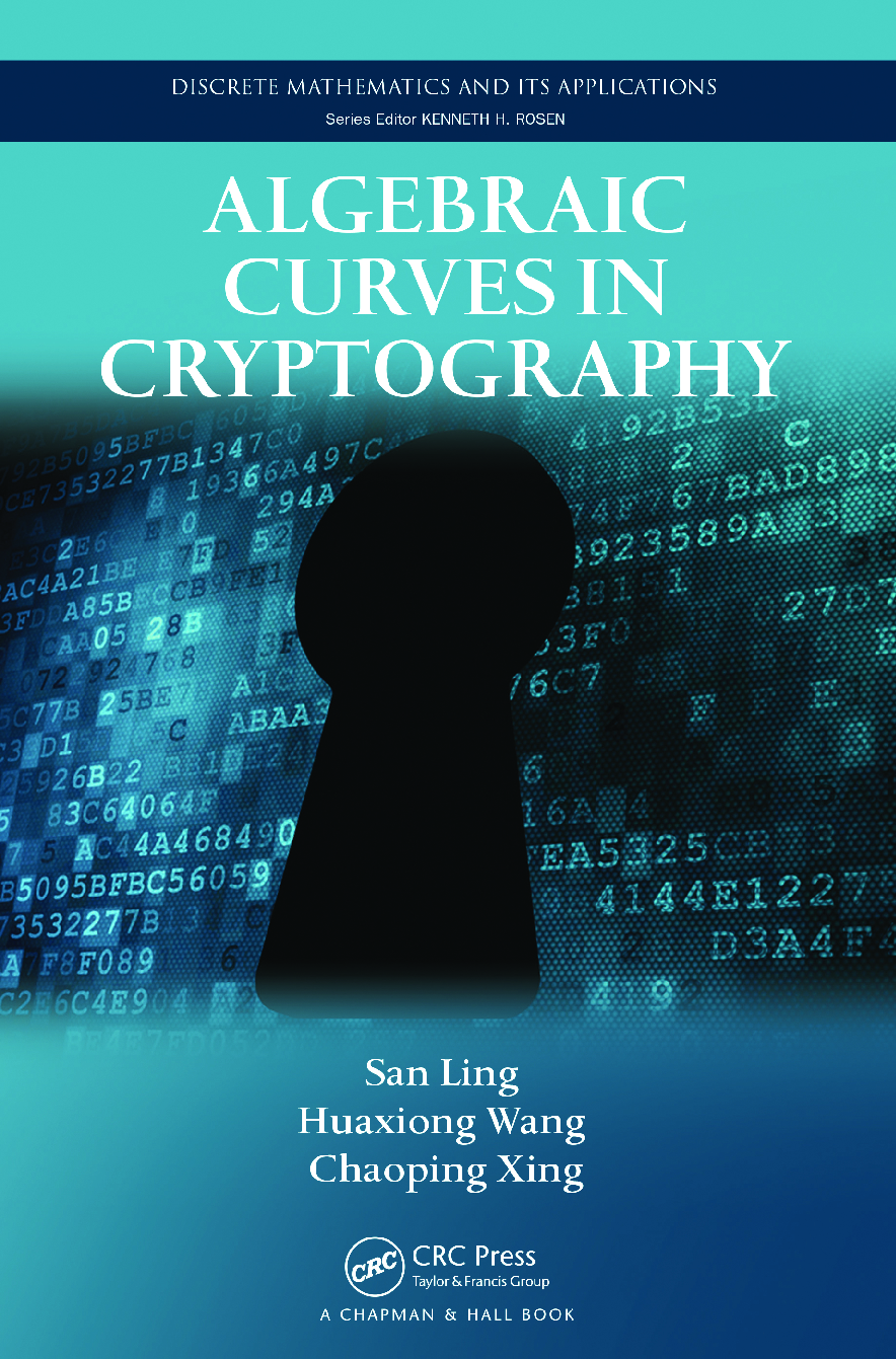 eBook Algebraic Curves in Cryptography 1st Edition By Chaoping Xing , Huaxiong Wang , San Ling