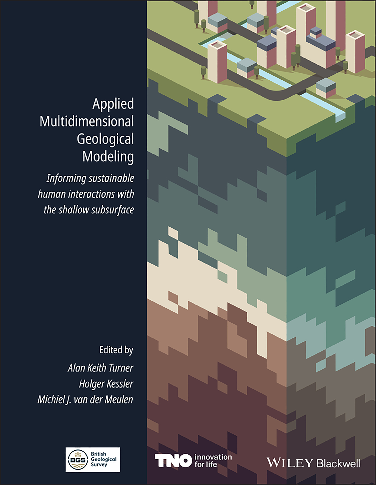 Preview image for [eBook] [PDF]  Applied Multidimensional Geological Modeling Informing Sustainable Human Interactions with the Shallow Subsurface 1st Edition By A Keith Turner