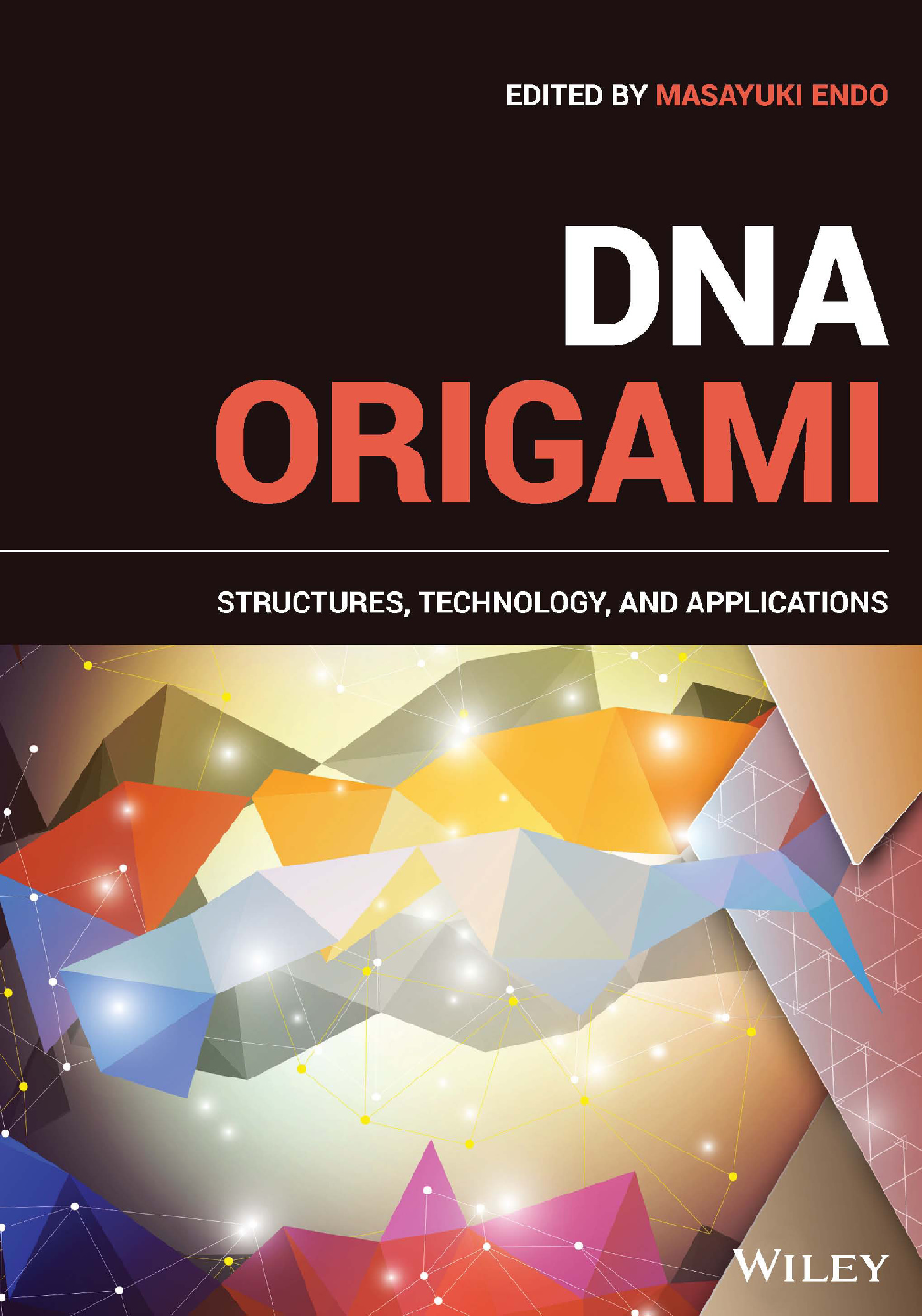 Preview image for [eBook] [PDF] DNA Origami Structures, Technology, and Applications 1st Edition By Masayuki Endo