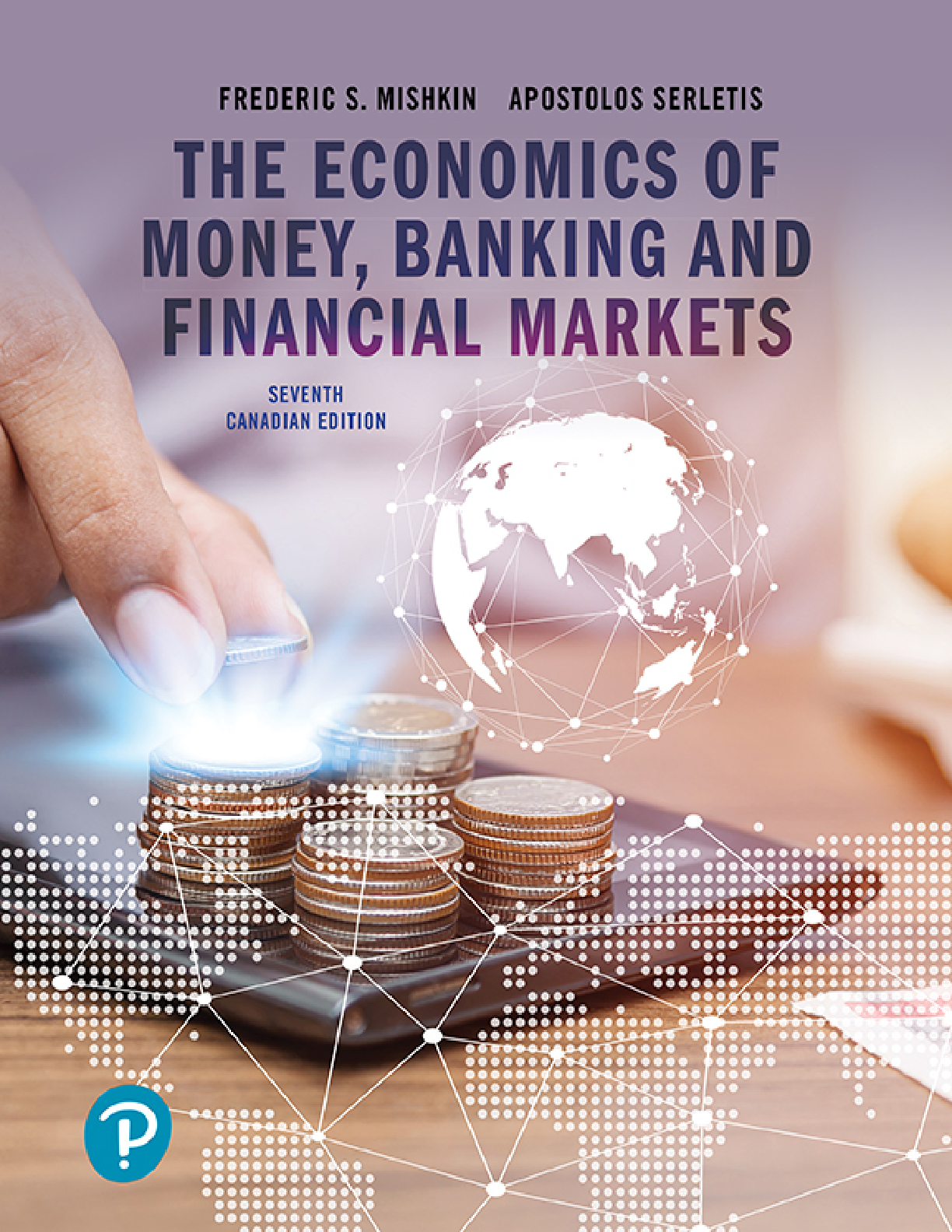 Preview image for eBook (EPUB) Economics of Money, Banking, and Financial Markets 7th Canadian Edition By Mishkin Frederic, Serletis Apostolos