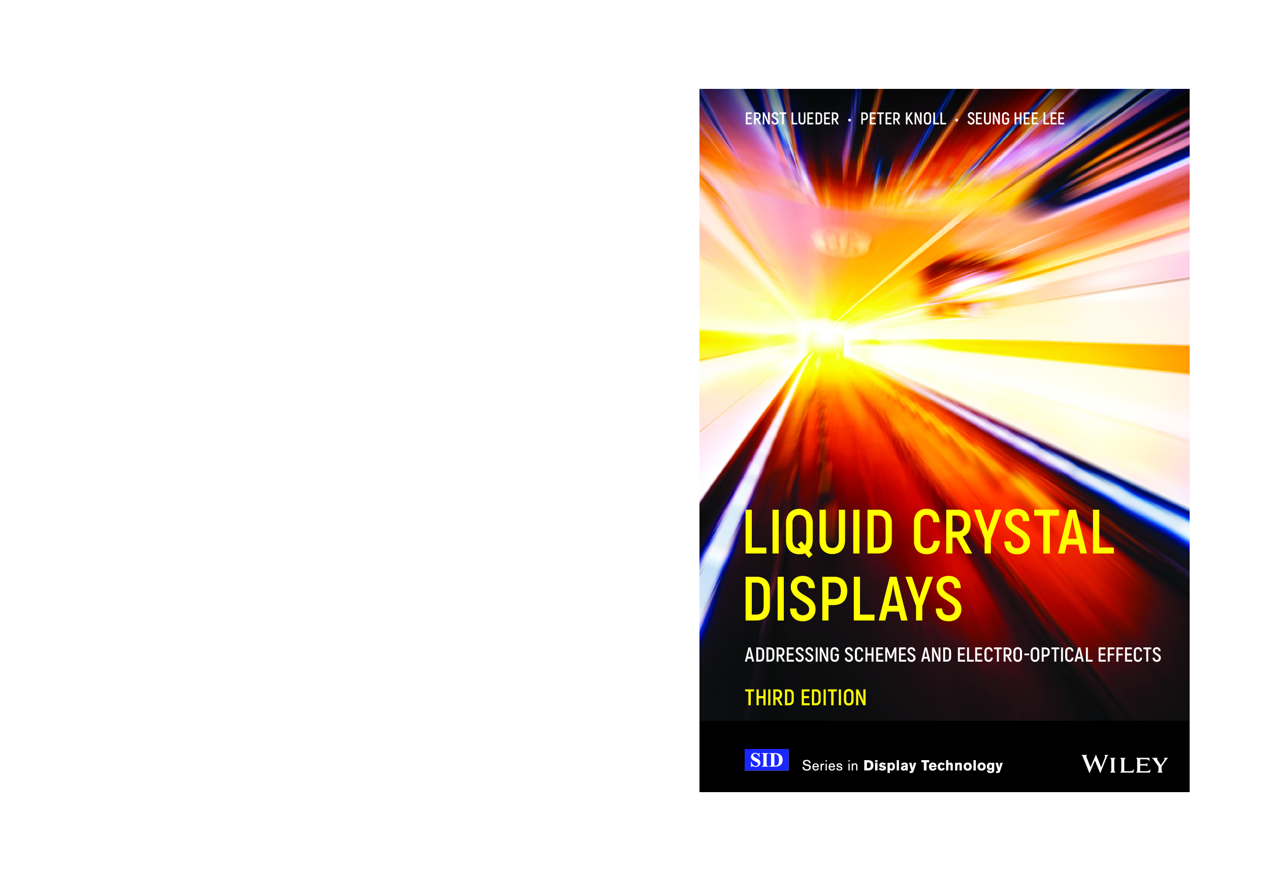 Preview image for [eBook] [PDF] LIQUID CRYSTAL DISPLAYS addressing schemes and electro-optical effects. 3rd Edition By ERNST KNOLL PETER LEE SANG-HEE LUEDER