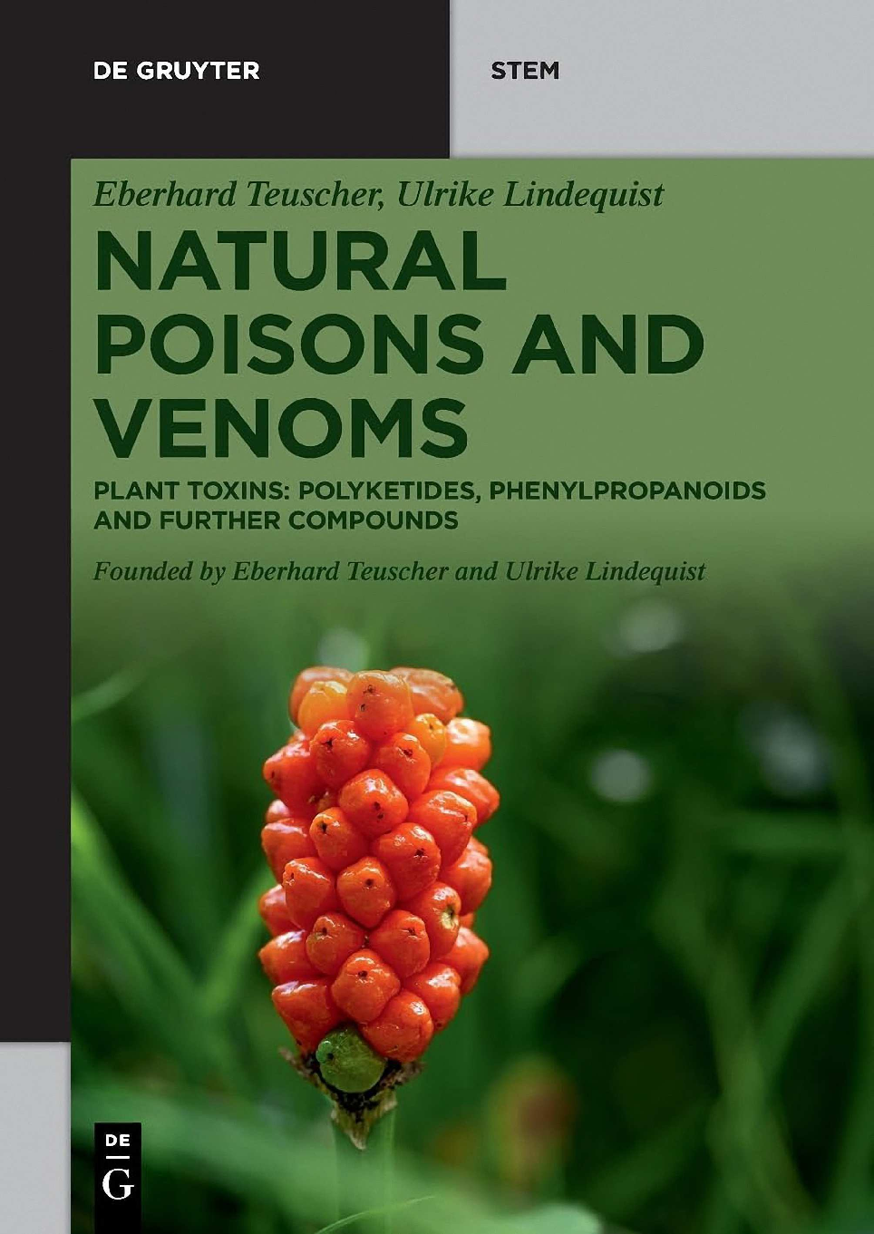 Recommended document preview for eBook PDF Natural Poisons and Venoms Plant Toxins Polyketides Phenylpropanoids and Further Compounds Volume 2 By Teuscher E, Lindequist U