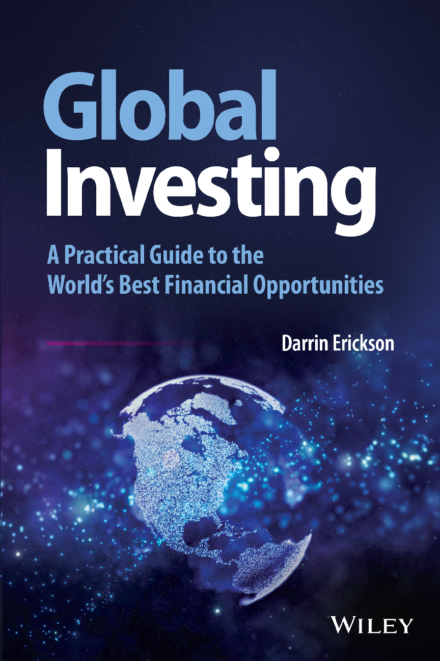 eBook PDF Global Investing A Practical Guide to the World's Best Financial Opportunities BY Darrin Erickson