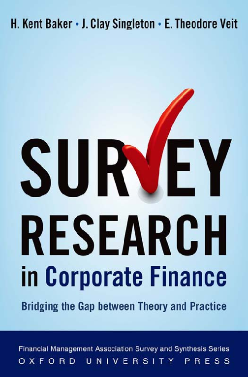 Preview image for PDF(ebook) Survey Research in Corporate Finance Bridging the Gap between Theory and Practice,H. Kent Baker , J. Clay Singleton,1e