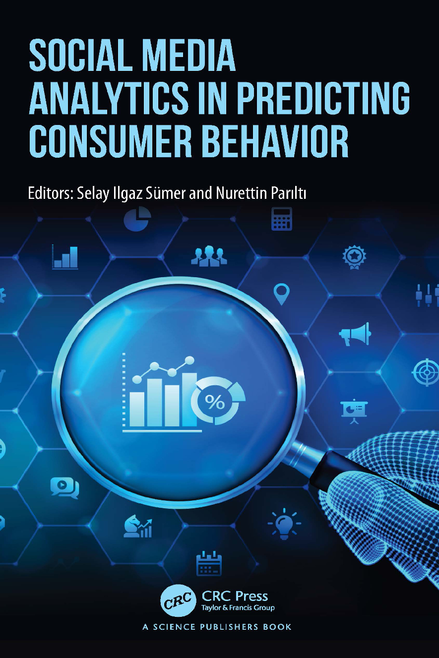 Preview of   Social Media Analytics in Predicting Consumer Behavior 1st Edition By Selay Ilgaz Sümer, Nurettin Parıltı