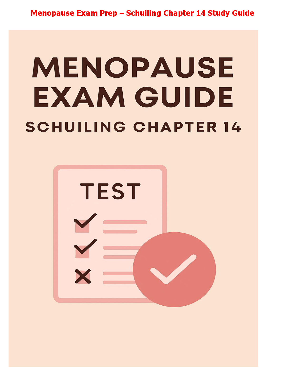 Preview image for Menopause Exam Prep – Schuiling Chapter 14 Study Guide