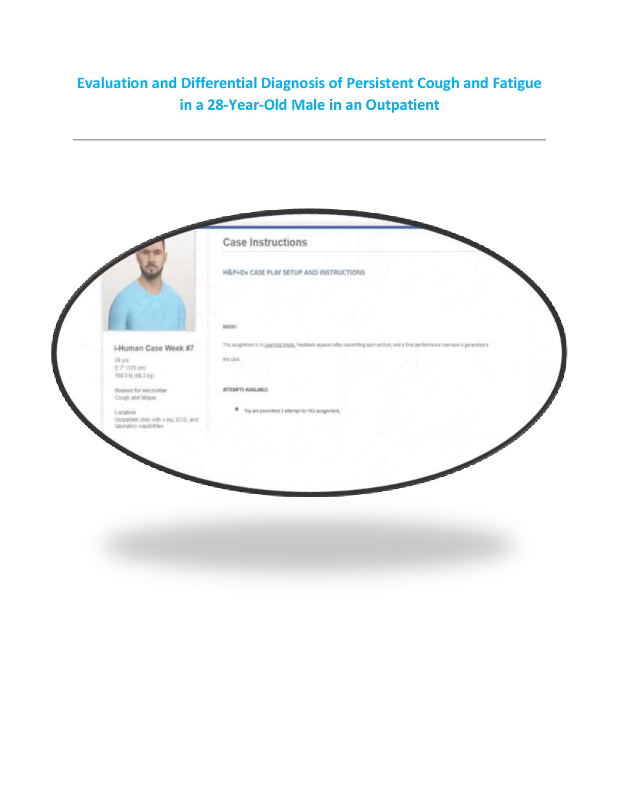 Preview image for Evaluation and Differential Diagnosis of Persistent Cough and Fatigue  in a 28-Year-Old Male in an Outpatient
