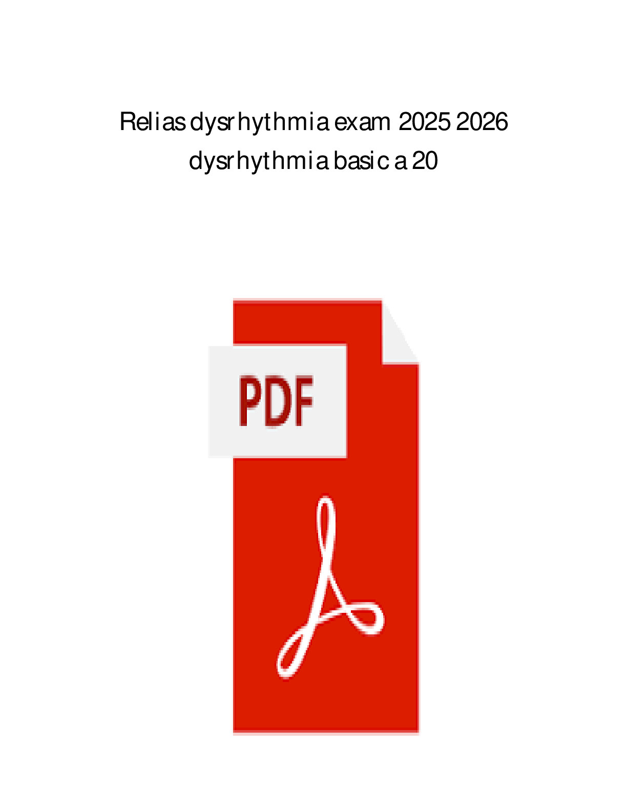 Preview image for Relias DYSRHYTHMIA BASIC A Exam (2025) Exam Elaboration Questions and Answers Graded A+.