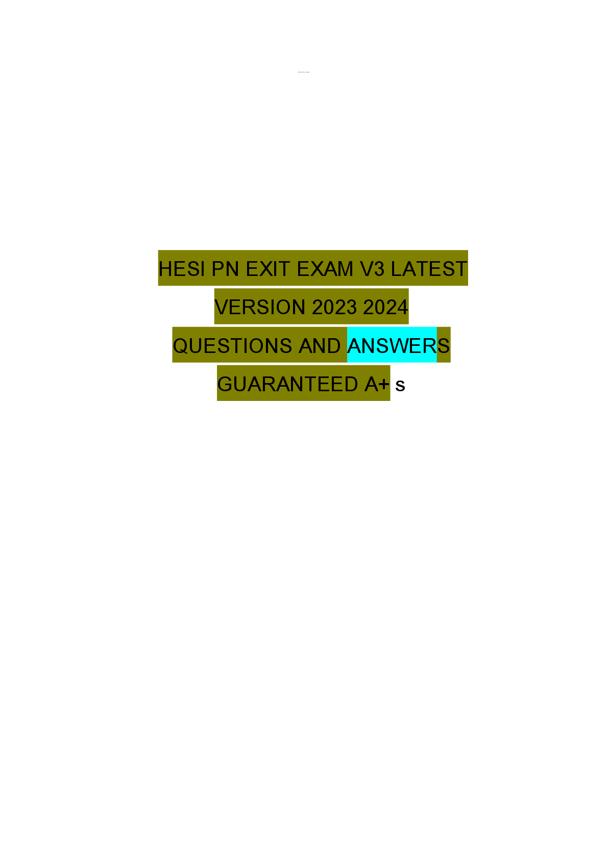 Preview of HESI PN EXIT EXAM V3 LATEST VERSION 2023 2024 QUESTIONS  AND ANSWERS GUARANTEED A+
