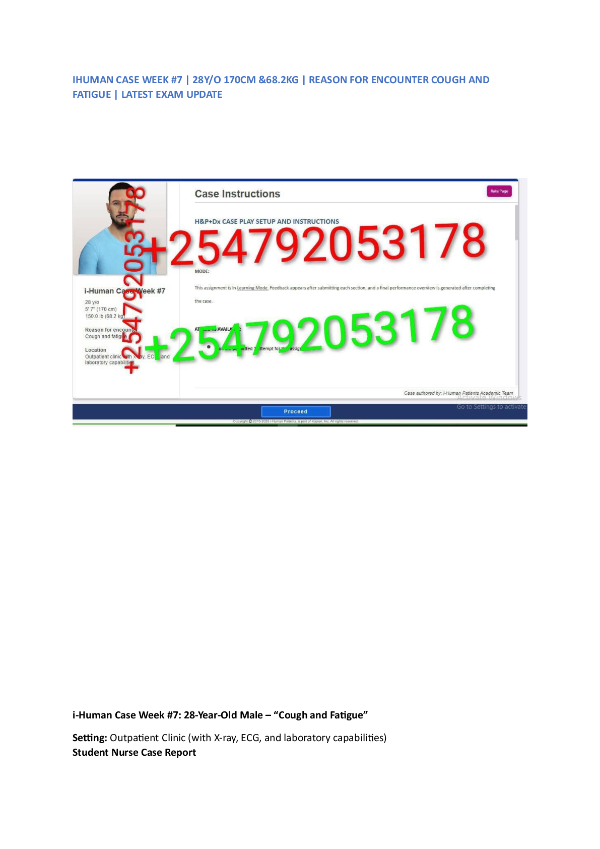 Preview image for i-Human Case Week 7 28-Year-Old Male. Reason for Visit Fatigue and Cough. Location Outpatient clinic equipped with X-ray, ECG, and laboratory services. Full Case Summary & SOAP Note Latest Case 2025.