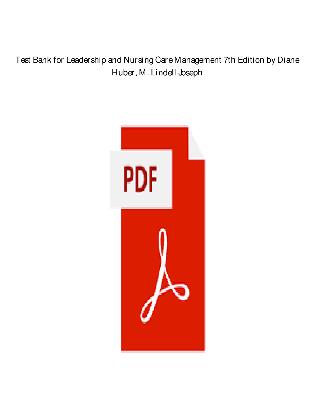 Preview image for The Latest Edition Test Bank _ The Latest Edition Test Bank _ Leadership and Nursing Care Management 7th Edition by Diane Huber